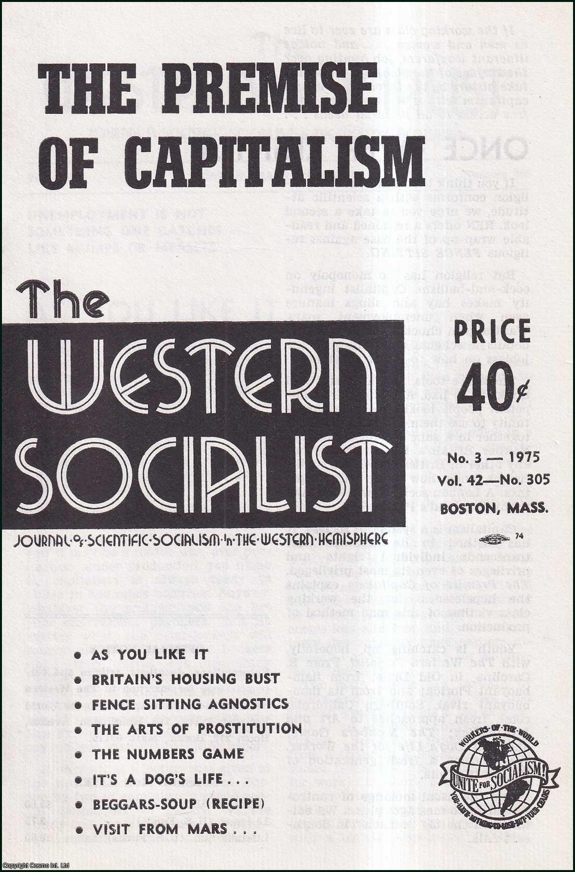 Western Socialist - The Premise of Capitalism, and other articles: Issue No. 3 of the Western Socialist, 1975