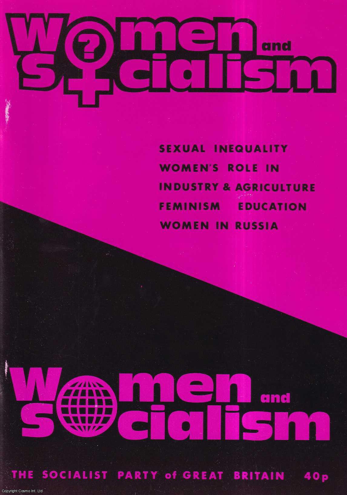 Socialist Party of Great Britain - Women and Socialism. Published by Socialist Party of Great Britain 1986.