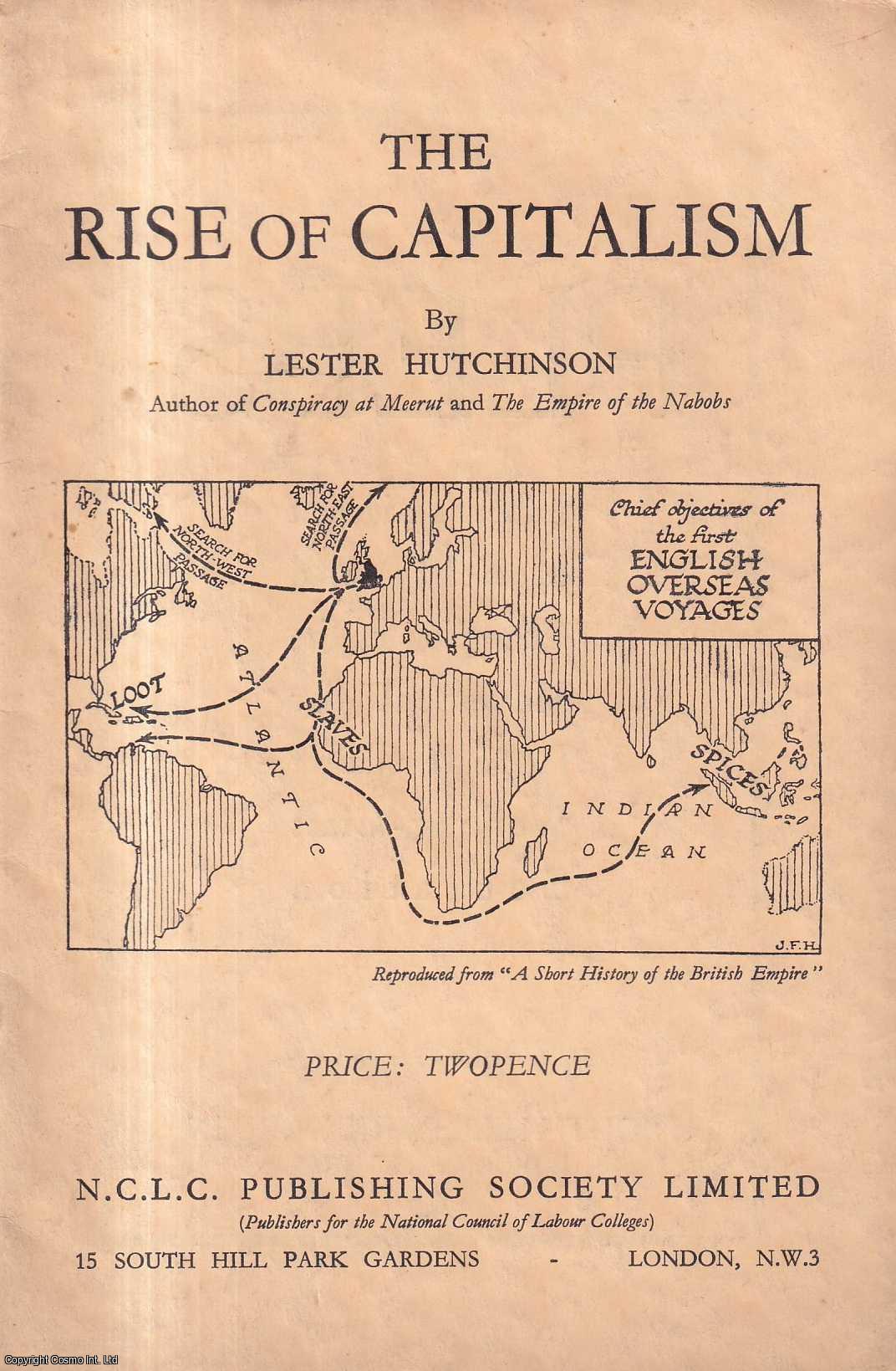 Lester Hutchinson - The Rise of Capitalism. Published by National Council of Labour Colleges 1941.