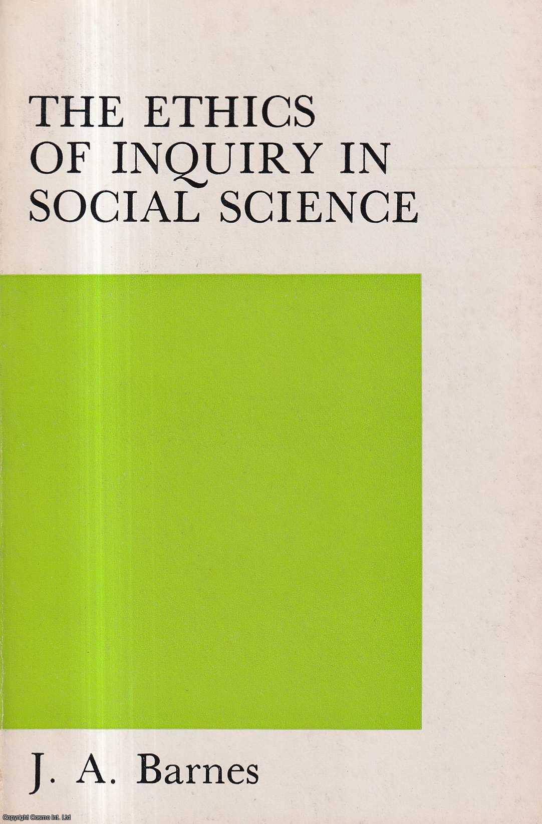 J.A. Barnes - The Ethics of Inquiry in Social Science. Three Lectures.