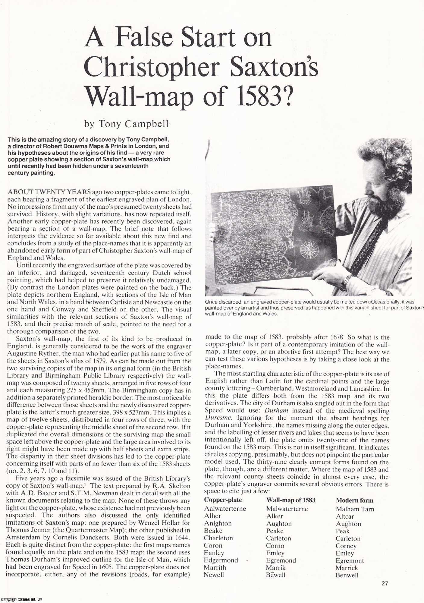 Tony Campbell - Christopher Saxton's Wall-Map of 1583: the Discovery of a Rare Copper Plate under a Seventeenth Century Painting. An original article from Map Collector Magazine, 1979.