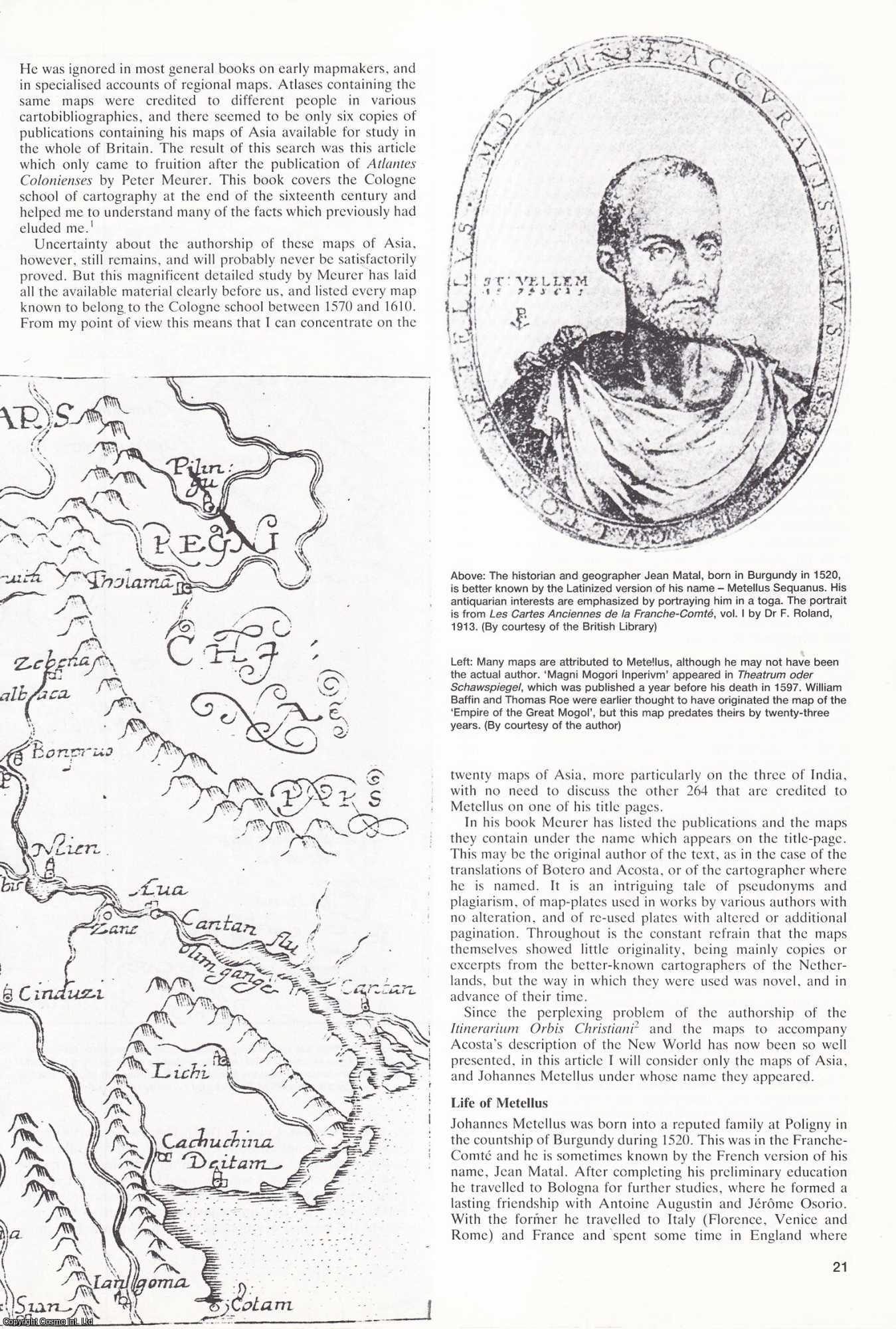 Susan Gole - An Early Atlas of Asia by Johannes Metellus: The Altas and its Maker. An original article from Map Collector Magazine, 1988.