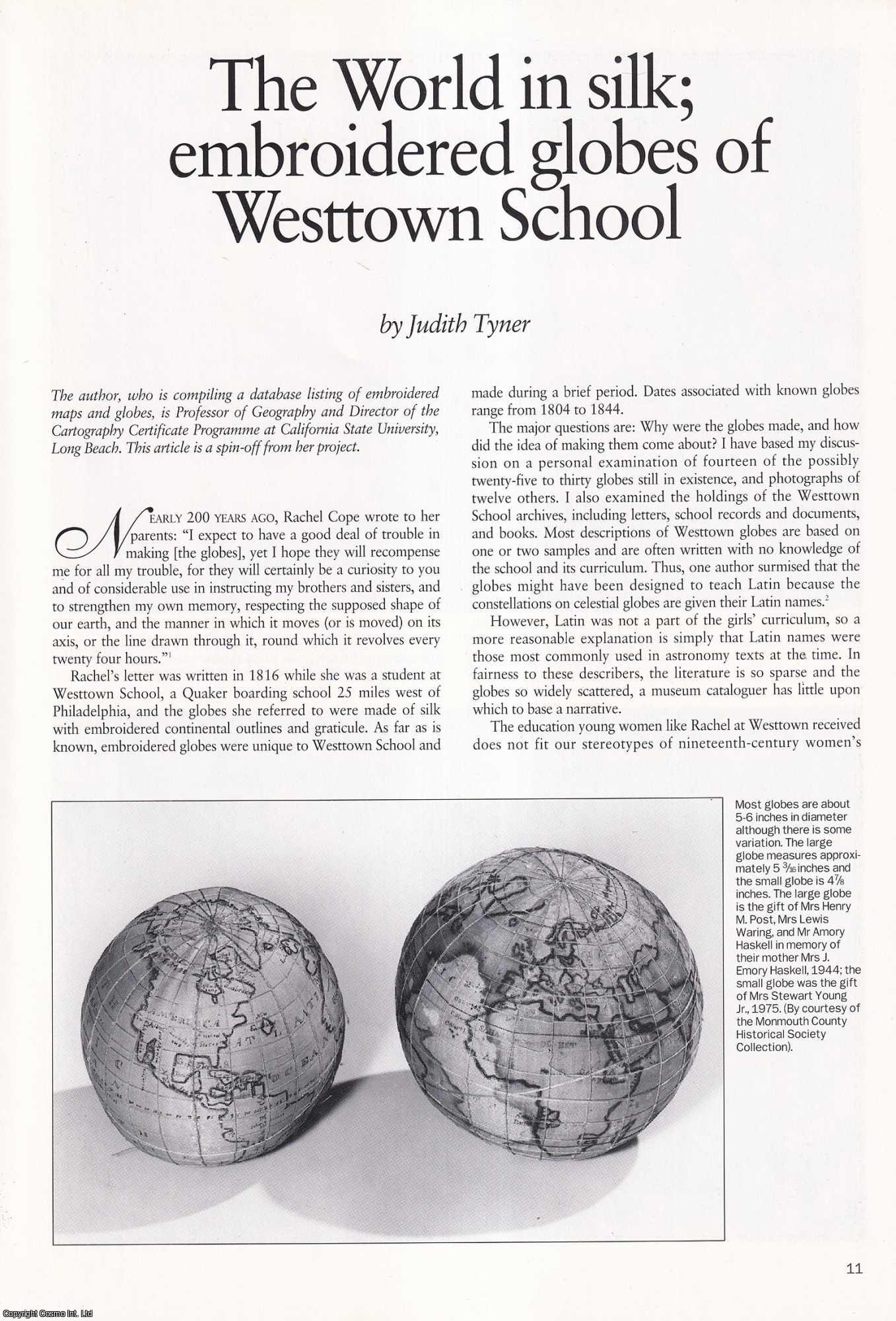 Judith Tyner - The World in Silk: Embroidered Globes of Westtown School. An original article from Map Collector Magazine, 1996.