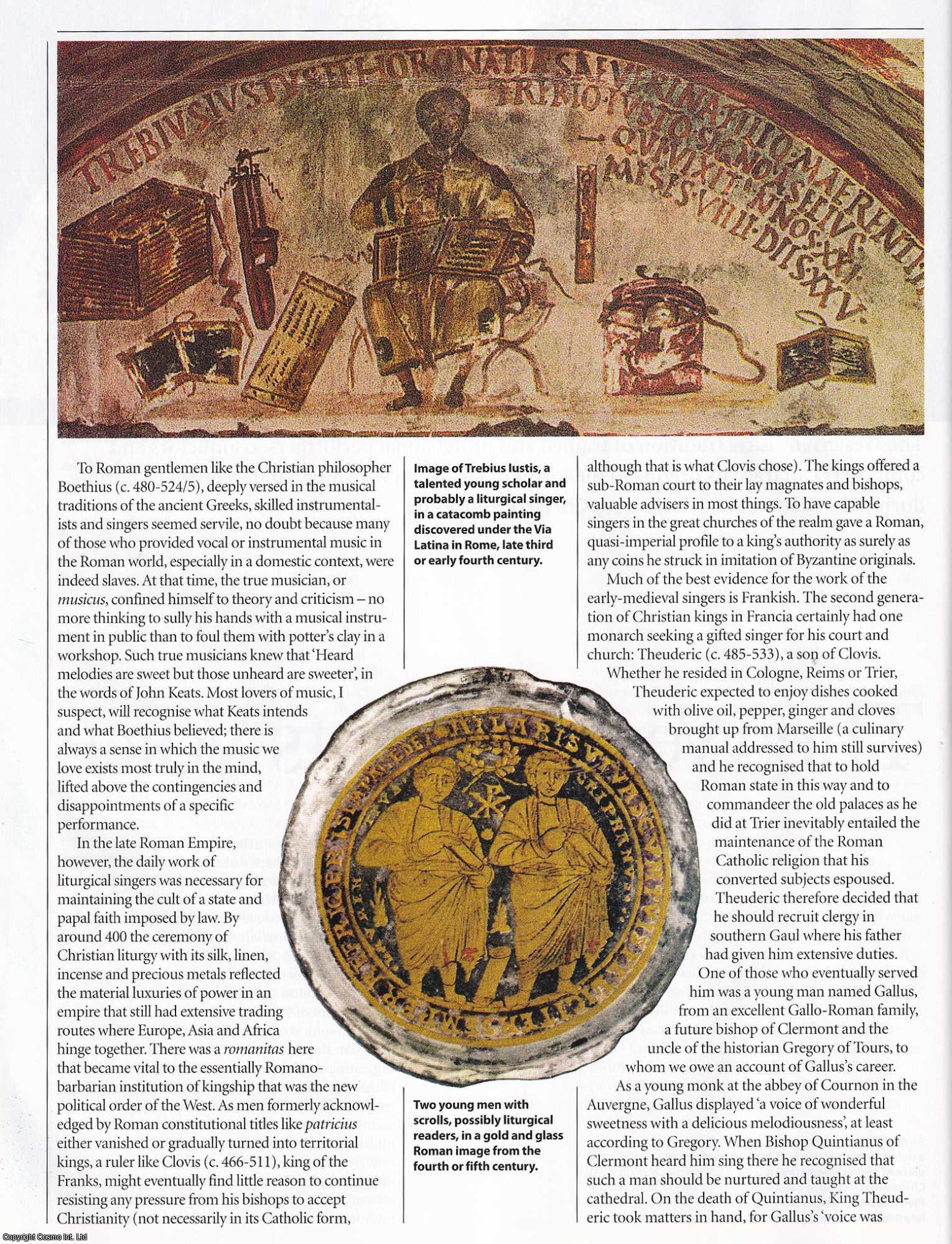 Christopher Page - The Origins of the Western Musical Tradition Traced to Early Forms of European Christian Worship of the First Millennium. An original article from History Today magazine, 2010.