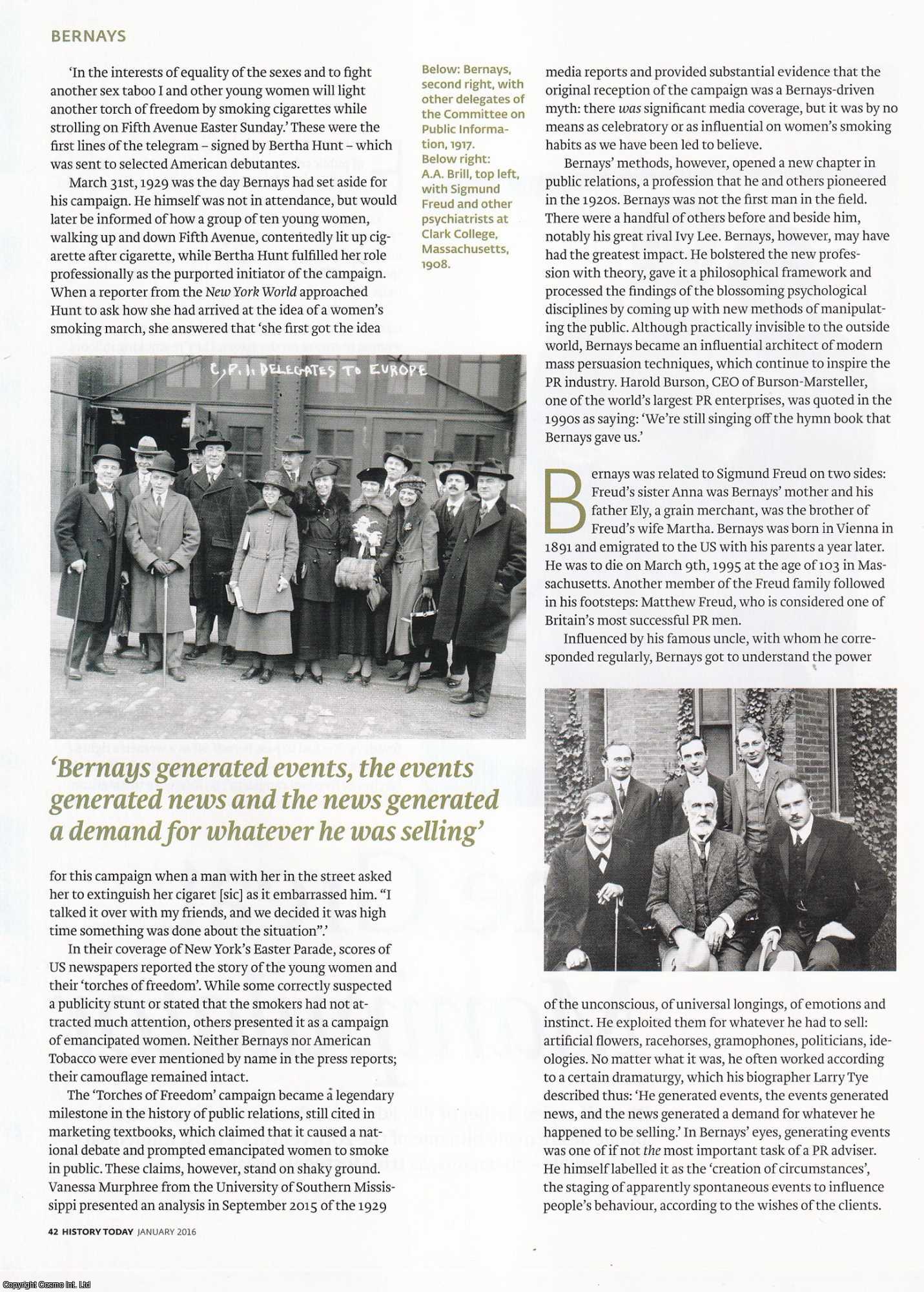 Iris Mostegel - Edward L. Bernays: Arrogant, Vain, Hugely Influential, Self-Proclaimed Father of P.R. An original article from History Today magazine, 2016.