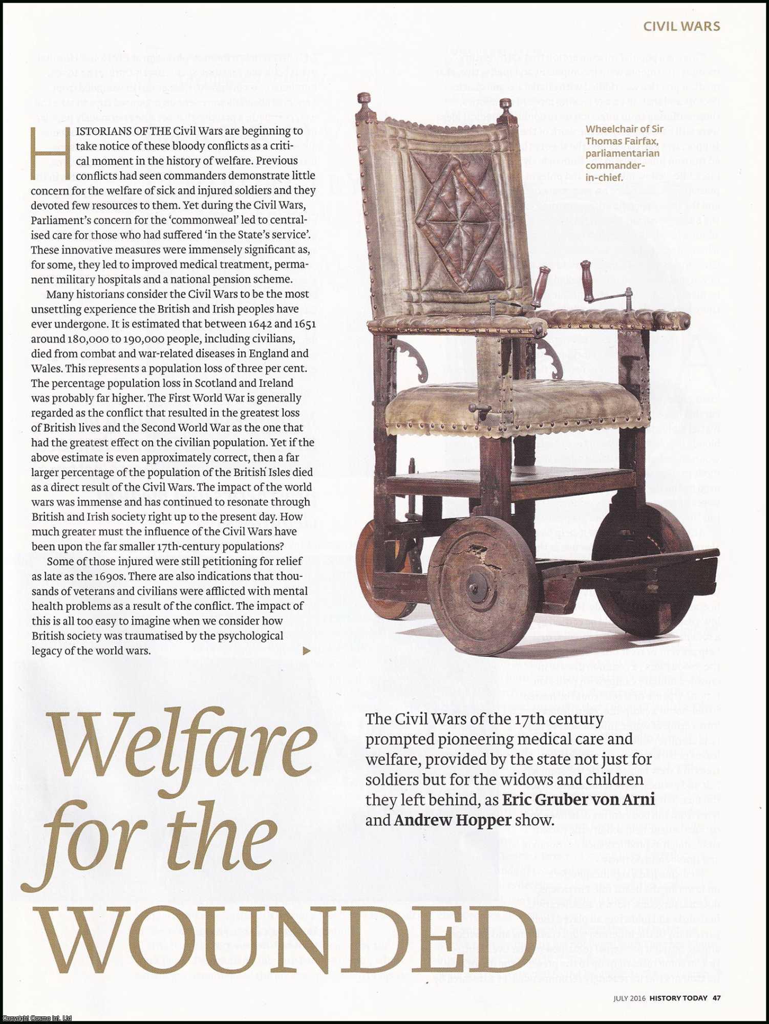Eric Gruber von Arni and Andrew Hopper - Welfare for the Wounded, and the British Civil Wars. An original article from History Today magazine, 2016.