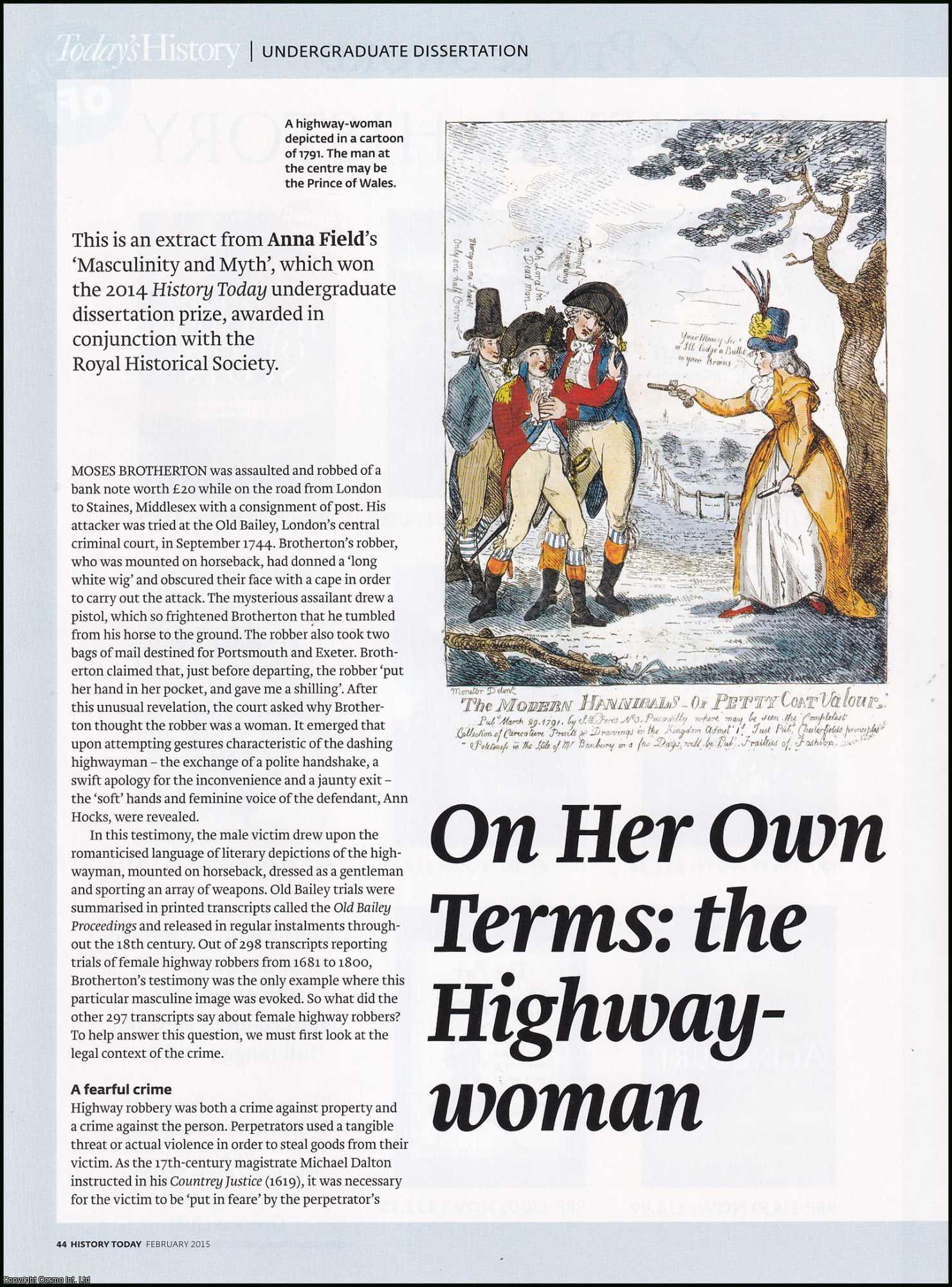 Anna Field - The Highway-Woman: On Her Own Terms. An original article from History Today magazine, 2015.
