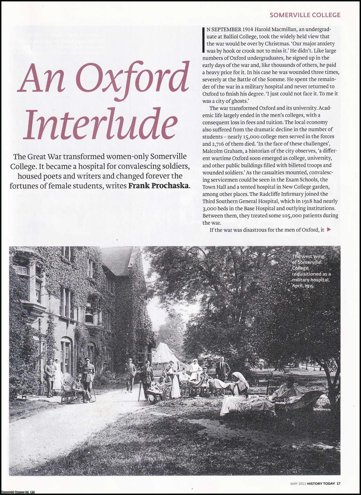 Frank Prochaska - How Sommerville College, Oxford's transformation during the Great War changed forever the Lives of Female Students. An original article from History Today magazine, 2015.