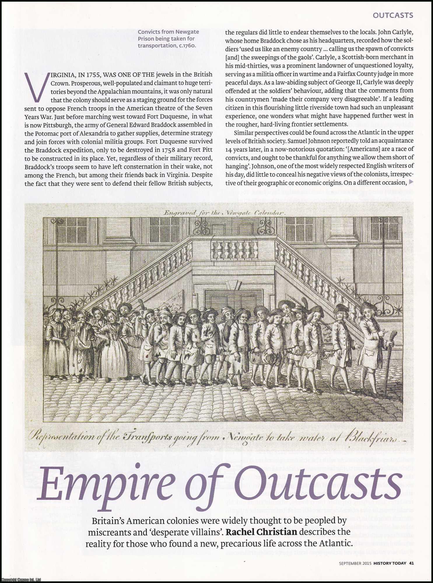 Rachel Christian - Empire of Outcasts? The Reality of Britain's American Colonies. An original article from History Today magazine, 2015.