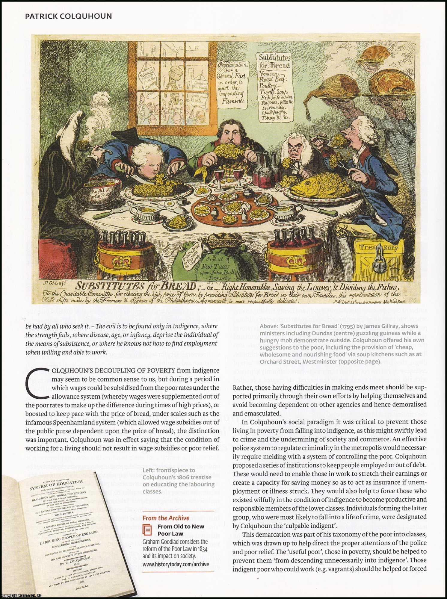 David Filtness - Poverty's Policeman: The Draconian Policies of Patrick Colquhoun, 18th Century Founder of the Thames Police. An original article from History Today magazine, 2014.
