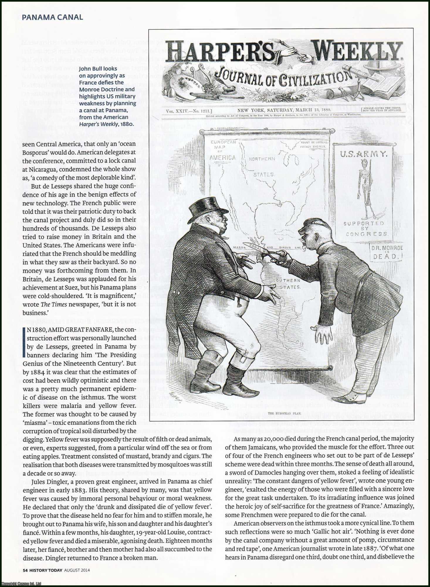 Matthew Parker - The Keys to the Universe: The Hidden History of the Panama Canal. An original article from History Today magazine, 2014.