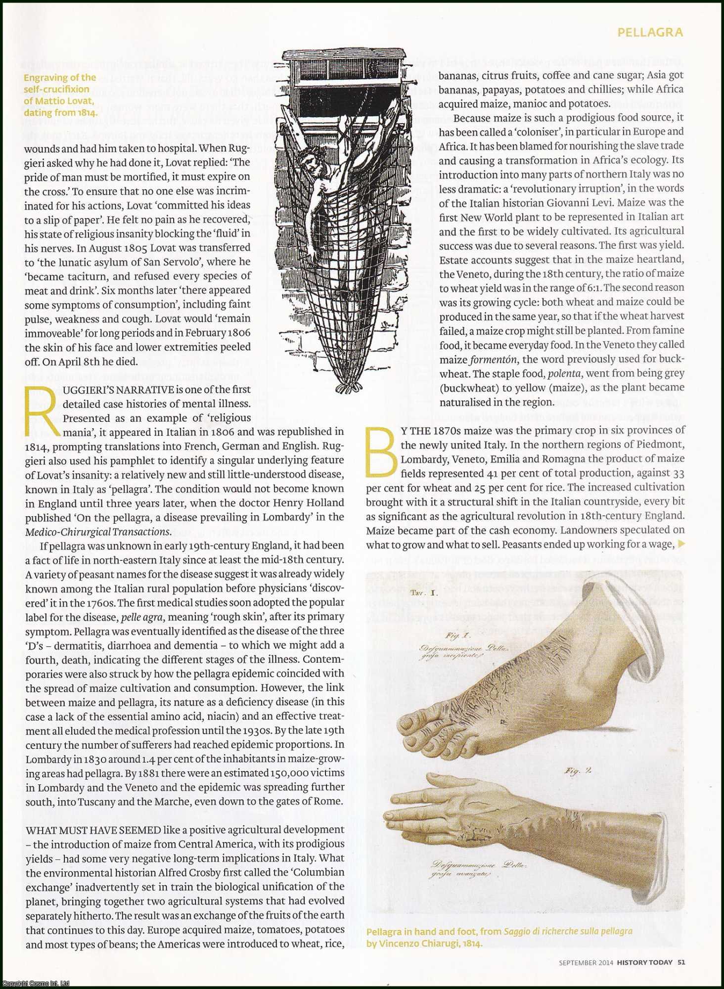 David Gentilcore - Peasants and Pellagra (Niacin or Vitamin B3 Deficiency) in 19th Century Italy. An original article from History Today magazine, 2014.