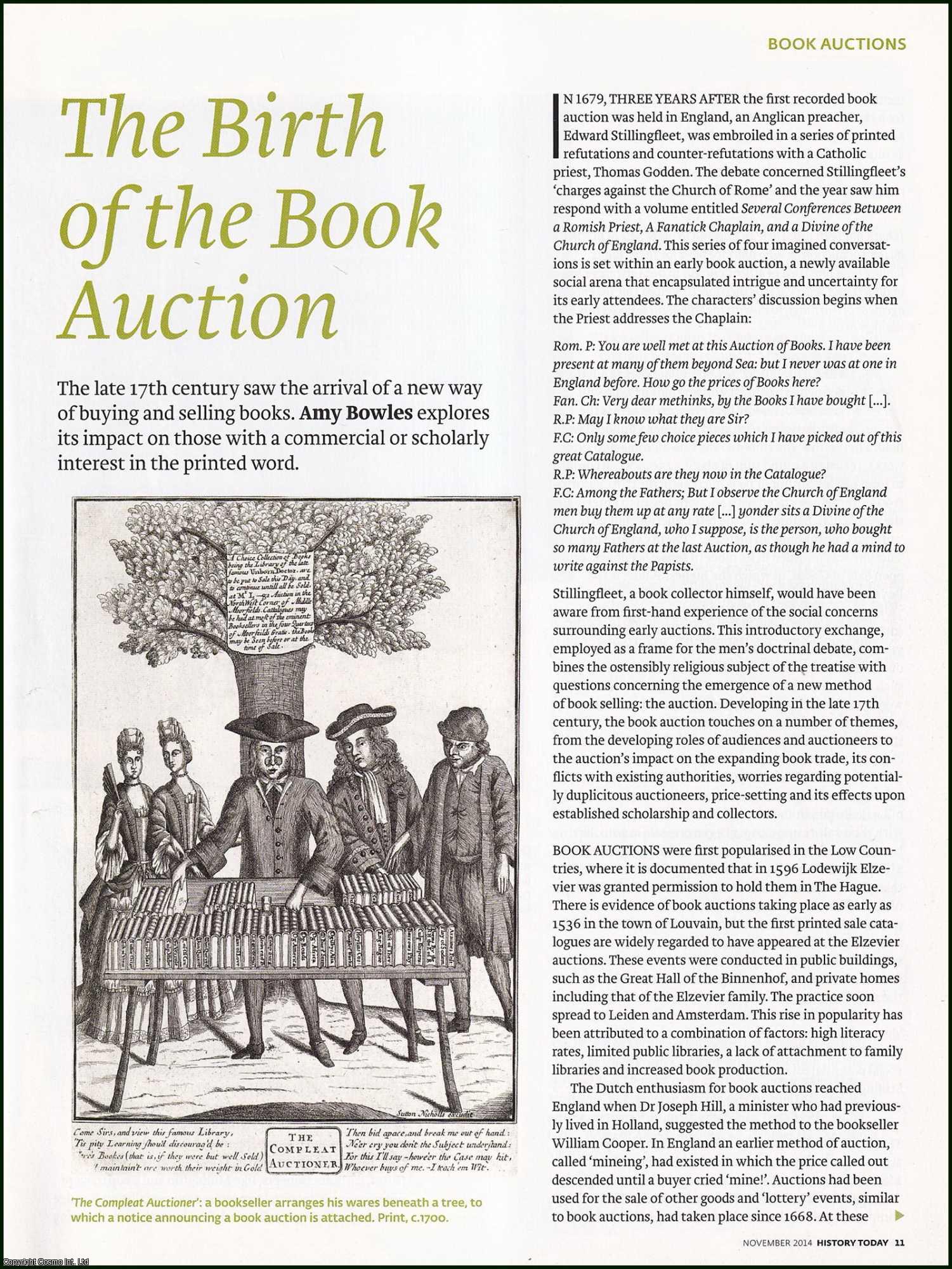 Amy Bowles - The Birth of the Book Auction in the 17th Century and its impact. An original article from History Today magazine, 2014.