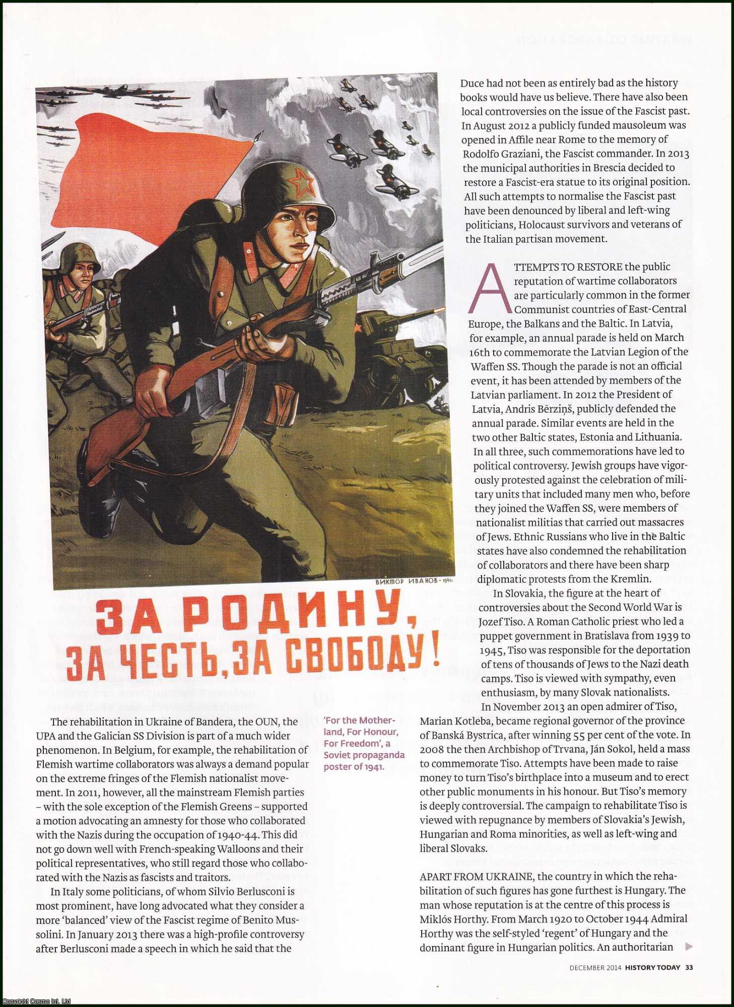 Gareth Pritchard and Desislava Gancheva - The Growing Trend, across Eastern and Central Europe, of the Rehabilitation of WWII Collaborators. An original article from History Today magazine, 2014.