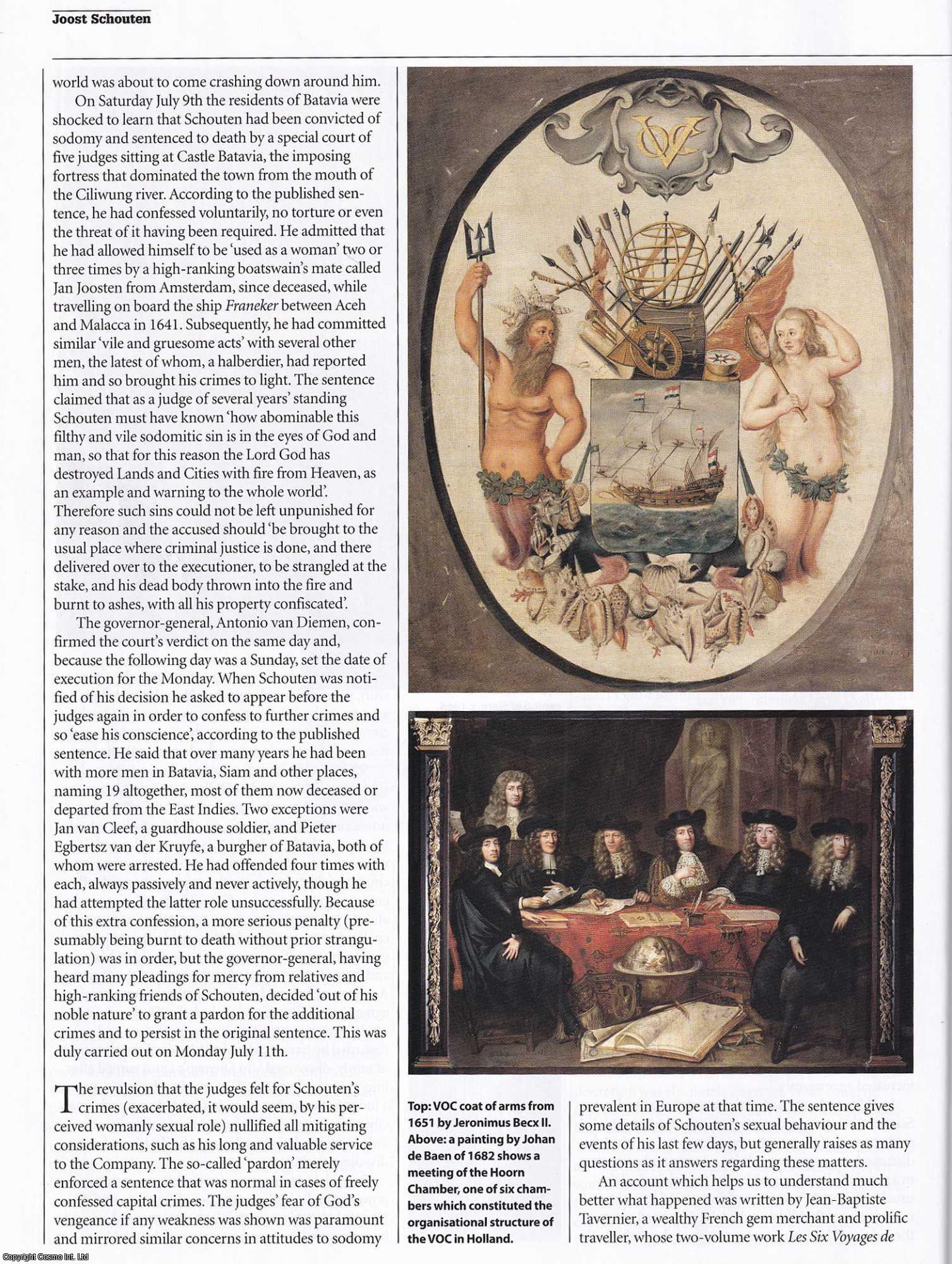 Peter Murrell - Sin and Sodomy in the Dutch East Indies: The Rise and Fall ofJoost Schouten. An original article from History Today magazine, 2013.