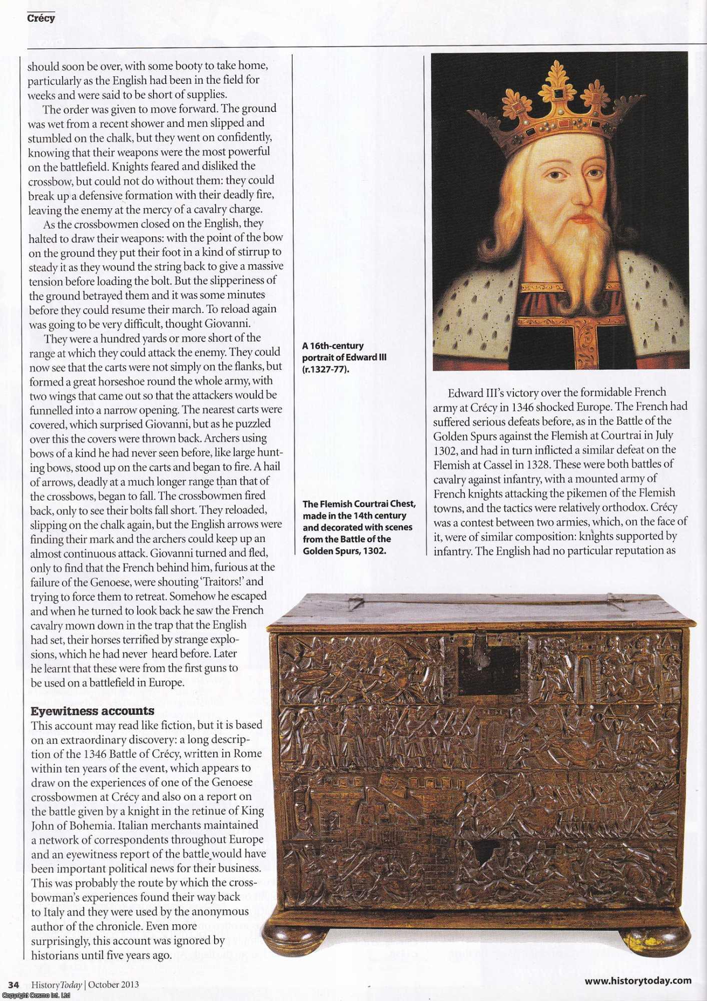 Richard Barber - Edward III and the Battle of Crecy. An original article from History Today magazine, 2013.