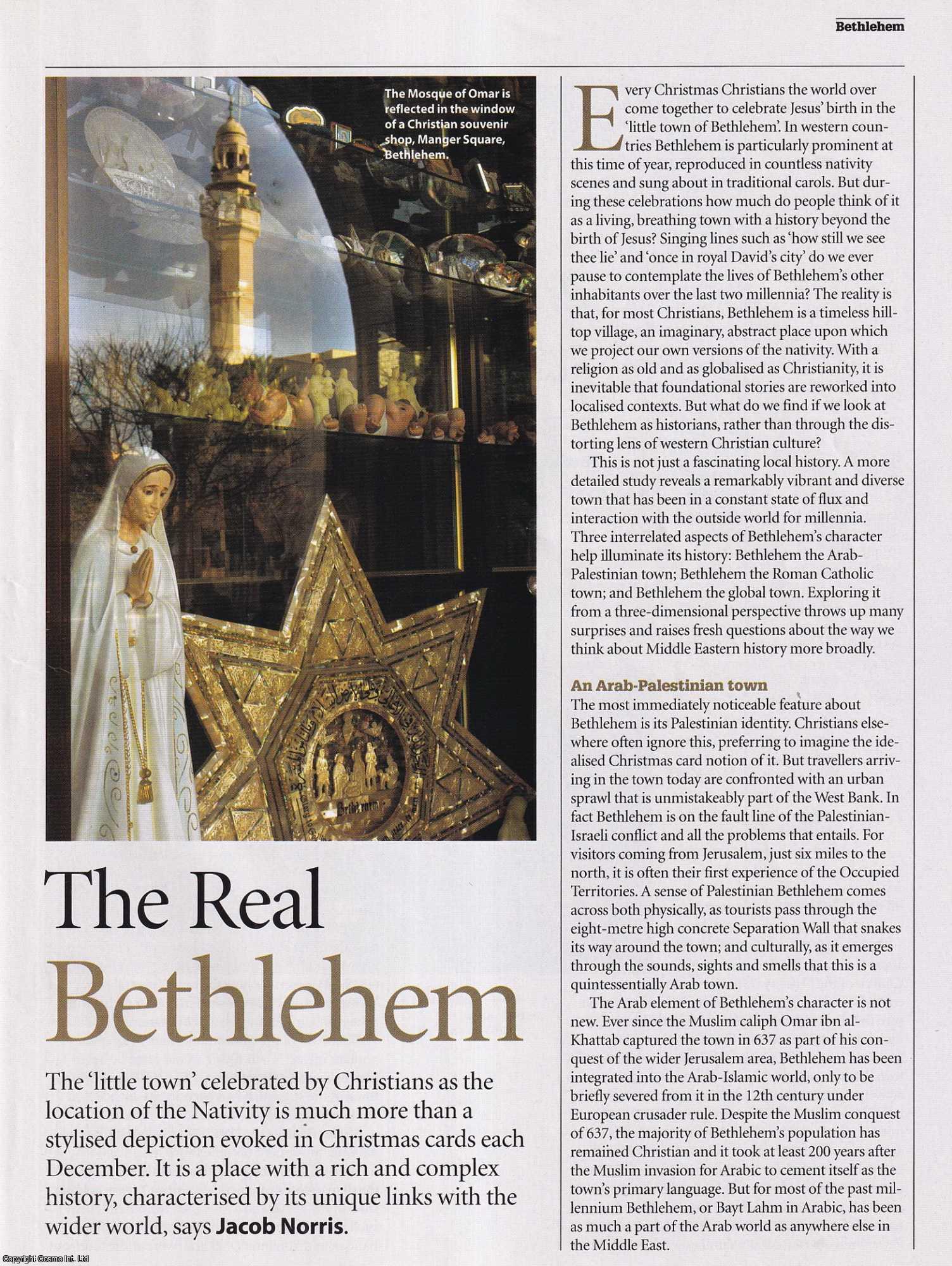 Jacob Norris - The Real Bethlehem; the Complex Global History of the Arab-Christian Town. original article from History Today magazine, 2013.