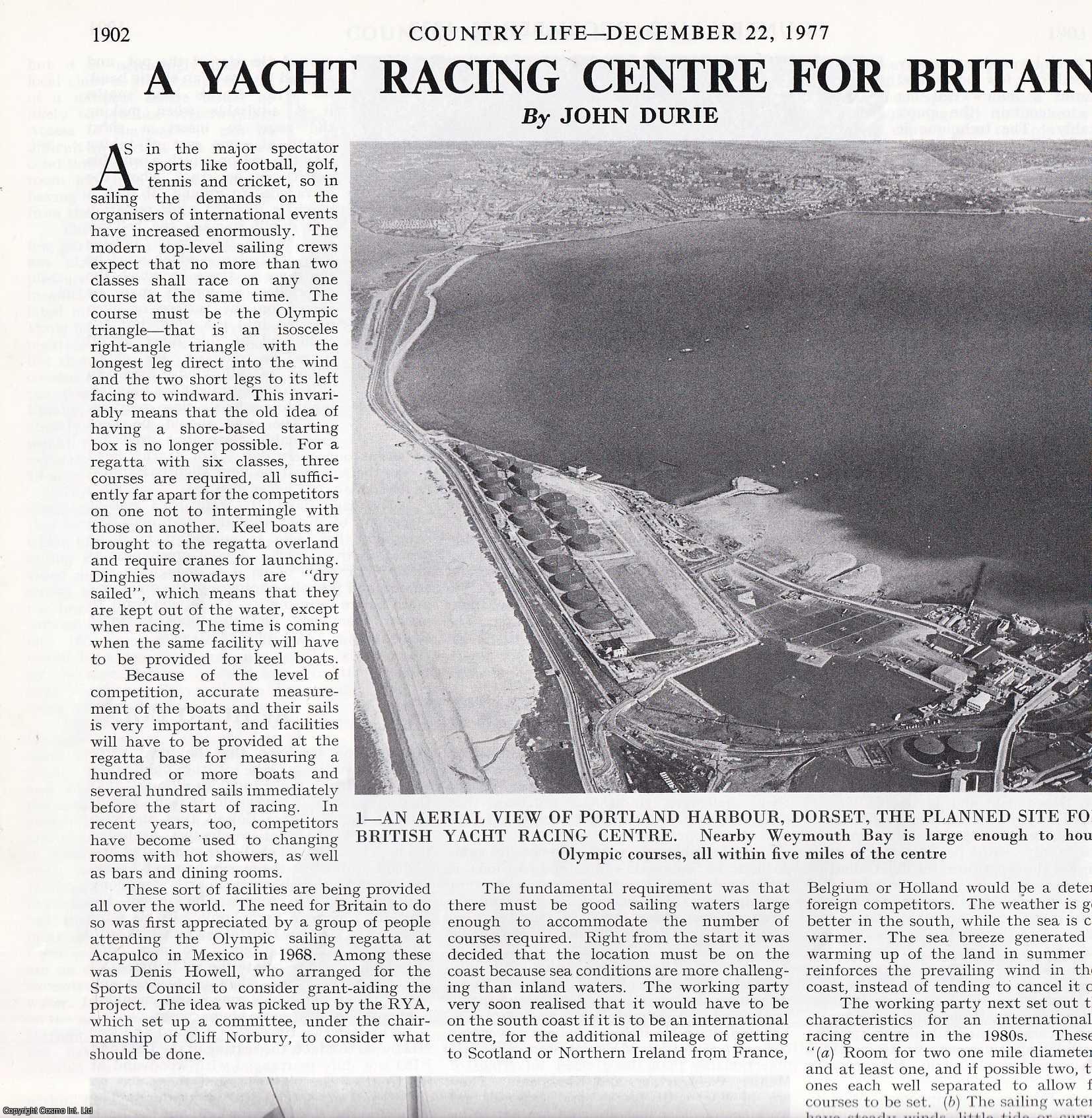 John Durie - A Planned Yacht Racing Centre for Britain; Portland Harbour, Dorset. Several pictures and accompanying text, removed from an original issue of Country Life Magazine, 1977.