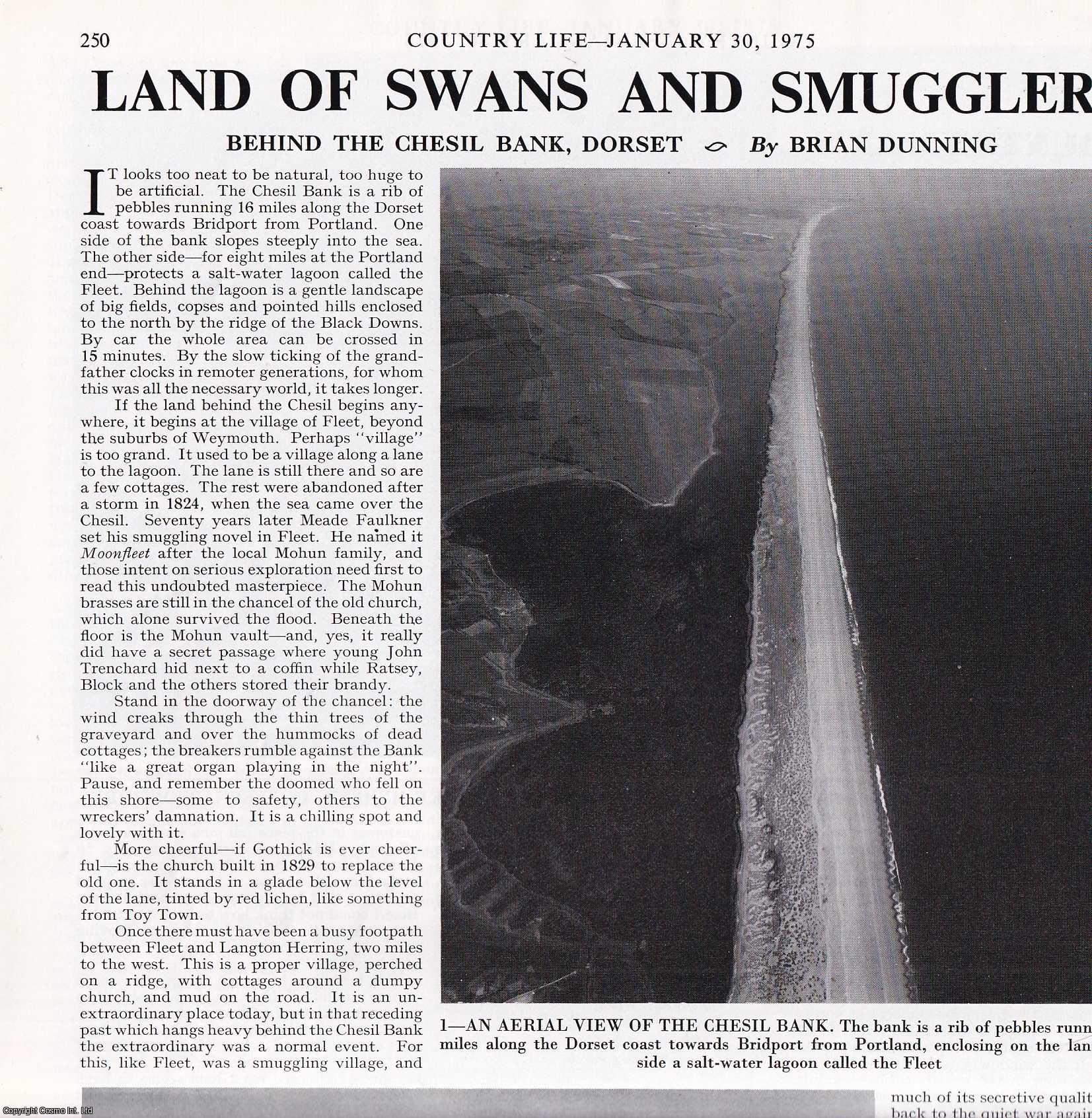 Brian Dunning - Behind the Chesil Bank Dorset: Land of Swans and Smugglers. Several pictures and accompanying text, removed from an original issue of Country Life Magazine, 1975.