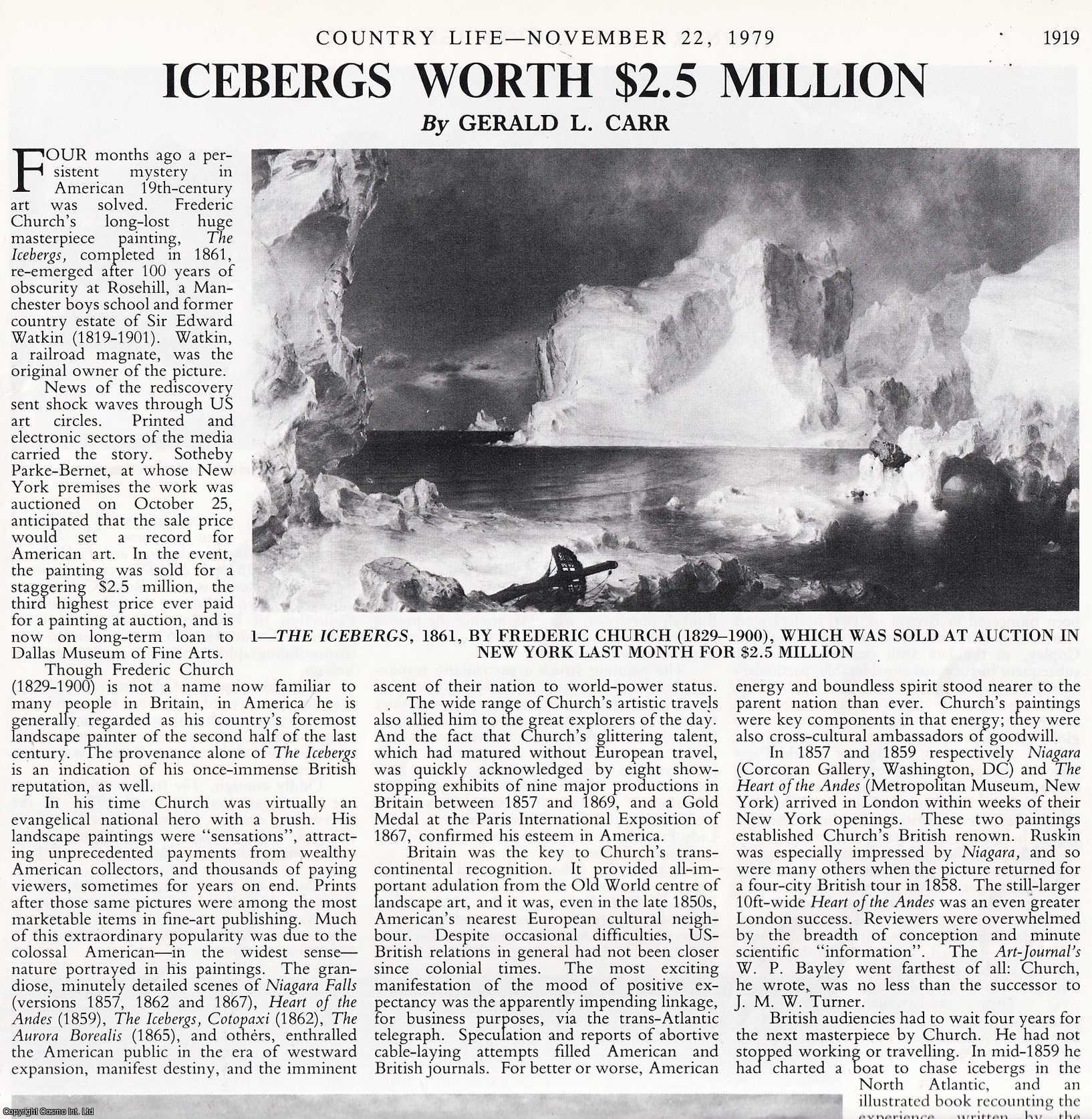 Gerald L. Carr - The Icebergs', by Frederick Church, 1861; Sold at Auction in New York for $2.5 Million. Several pictures and accompanying text, removed from an original issue of Country Life Magazine, 1979.