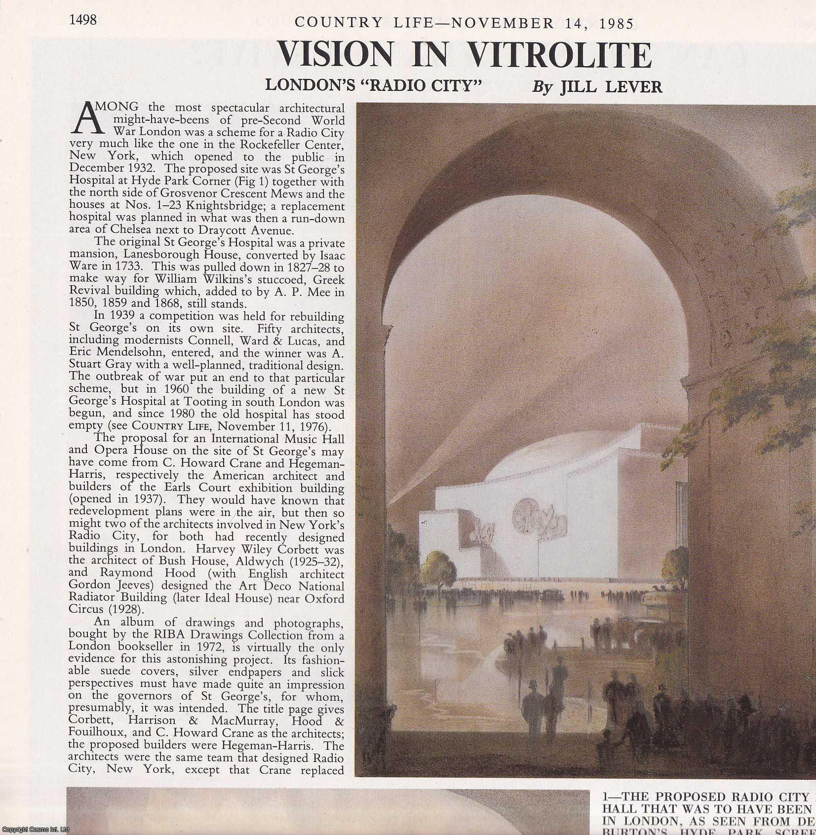 Jill Lever - The Proposed (Pre-War) Radio City Music Hall for London's Hyde Park Corner. Several pictures and accompanying text, removed from an original issue of Country Life Magazine, 1985.