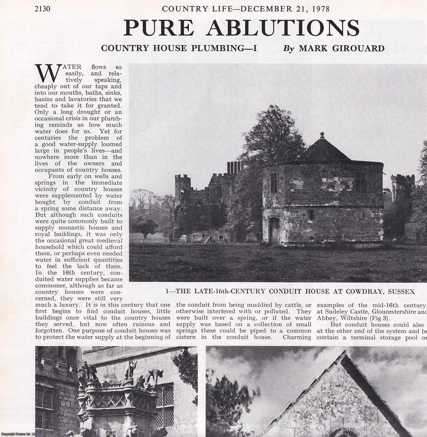 Mark Girouard - Country House Plumbing; Conduited Water Supplies and Conduit Houses. Several pictures and accompanying text, removed from an original issue of Country Life Magazine, 1978.