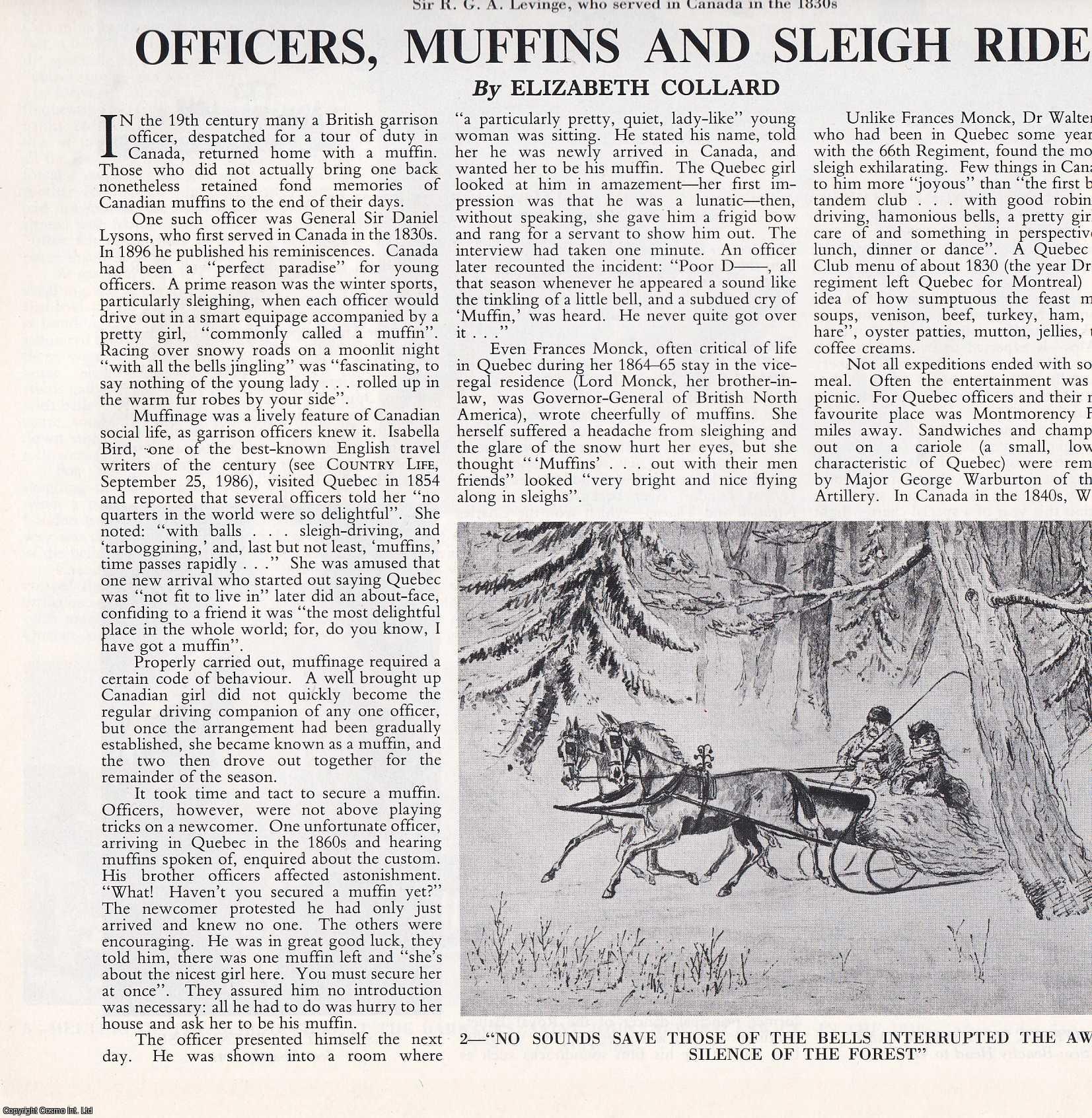 Elizabeth Collard - Canada: 19th Century British Garrison Officers, their Female Companians (Muffins) and Winter Sports. Several pictures and accompanying text, removed from an original issue of Country Life Magazine, 1986.