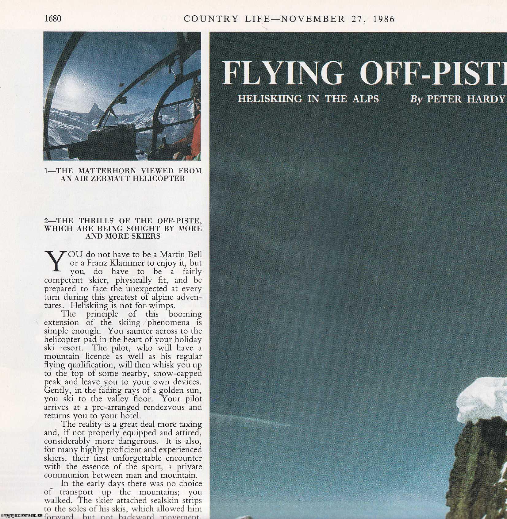 Peter Hardy - Flying off Piste: Helisking in the Alps. Several pictures and accompanying text, removed from an original issue of Country Life Magazine, 1986.