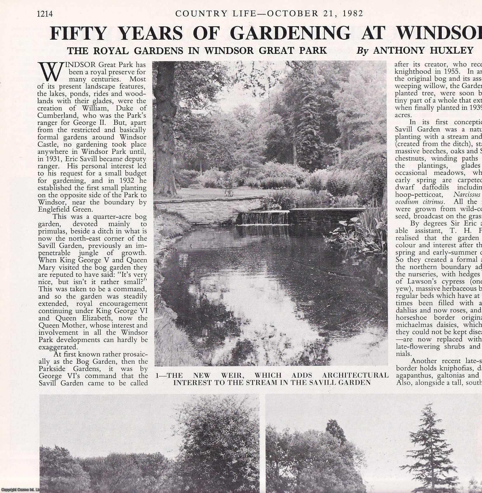Anthony Huxley - The Royal Gardens in Windsor Great Park. Several pictures and accompanying text, removed from an original issue of Country Life Magazine, 1982.