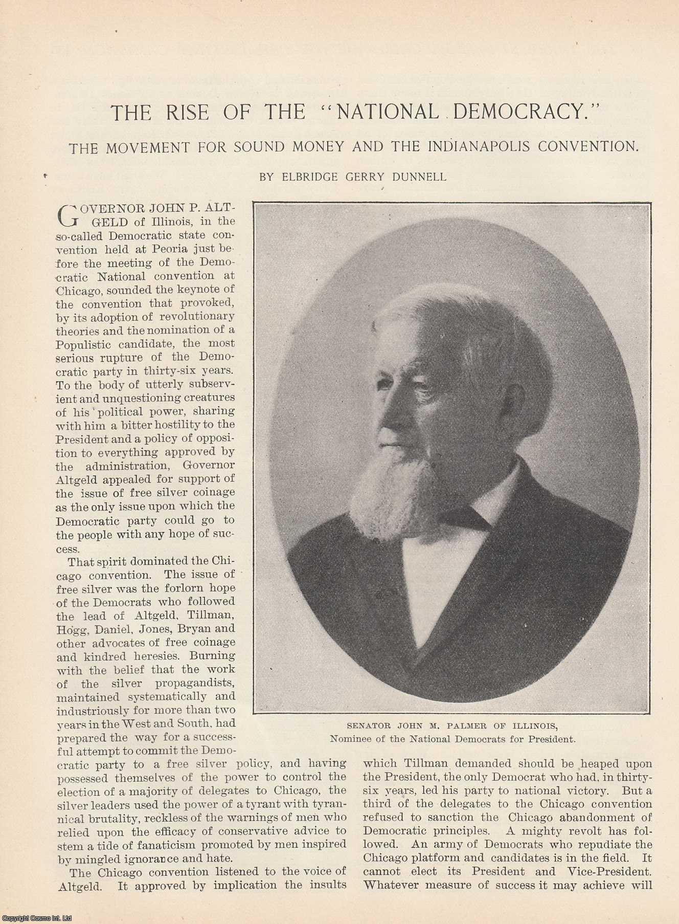 Elbridge Gerry Dunnell - The Rise of the National Democrats: The Movement for Sound Money and the Indianapolis Convention. An original article from the American Review of Reviews, 1896.