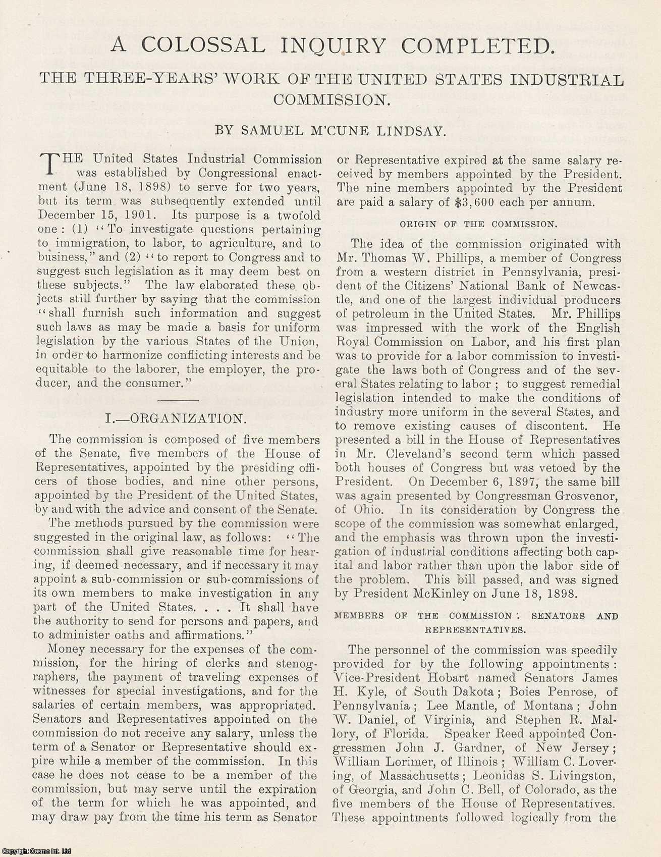 Samuel McCune Lindsay - The Three Years Work of the United States Industrial Commission on Immigration, Labor, Agriculture and Business. A Colossal Inquiry Completed. An original article from the American Review of Reviews, 1901.