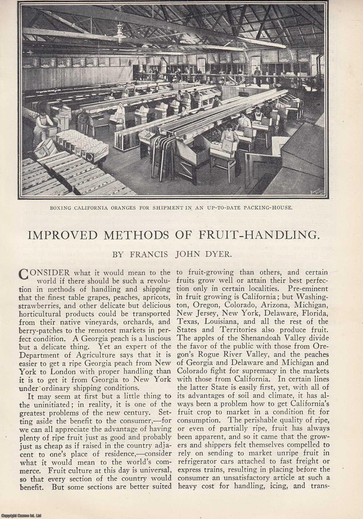 Francis John Dyer - Improved Methods of Fruit Handling. An original article from the American Review of Reviews, 1909.