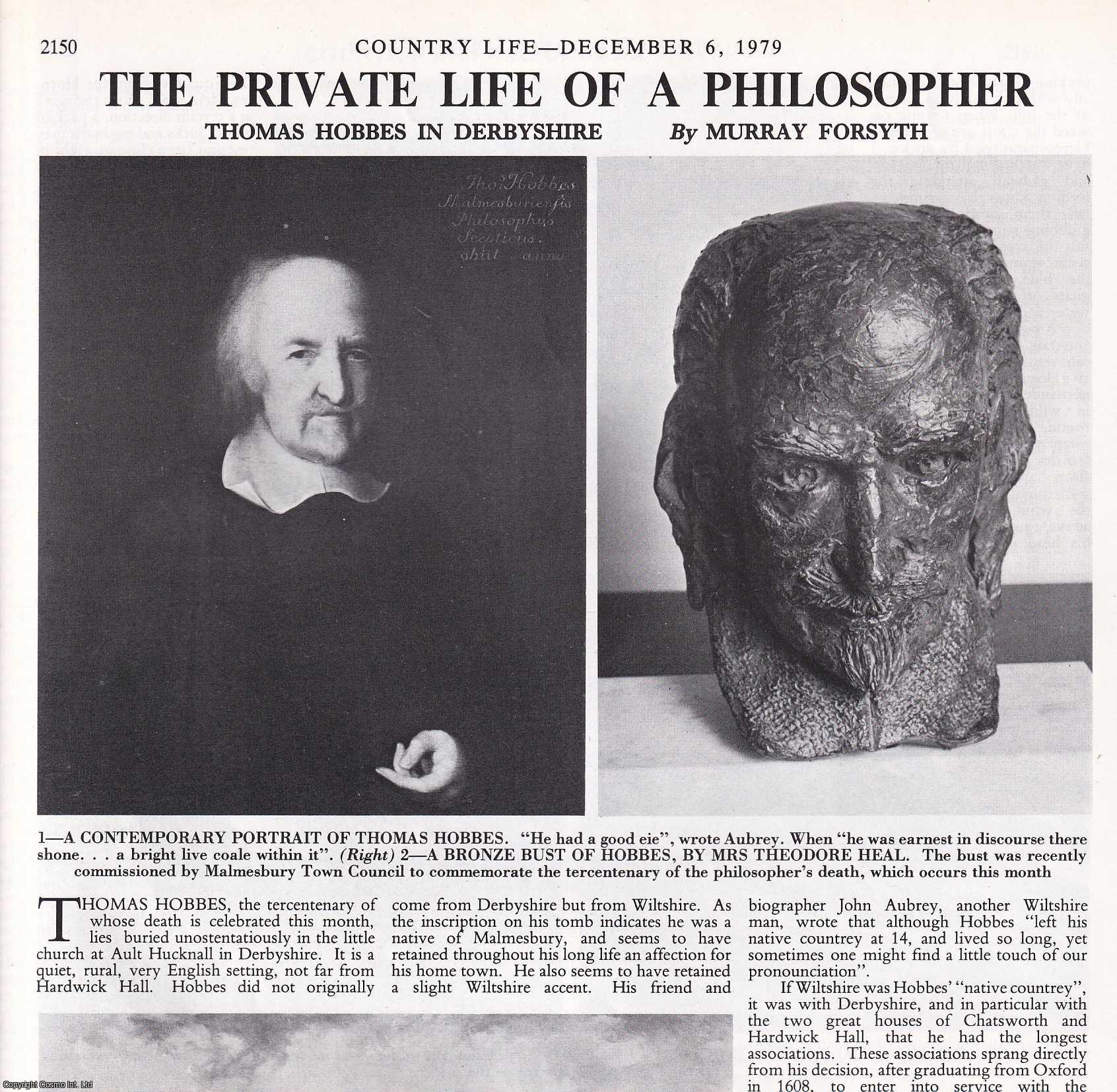 Murray Forsyth - Thomas Hobbes in Derbyshire; the Private Life of a Philosopher. Several pictures and accompanying text, removed from an original issue of Country Life Magazine, 1979.