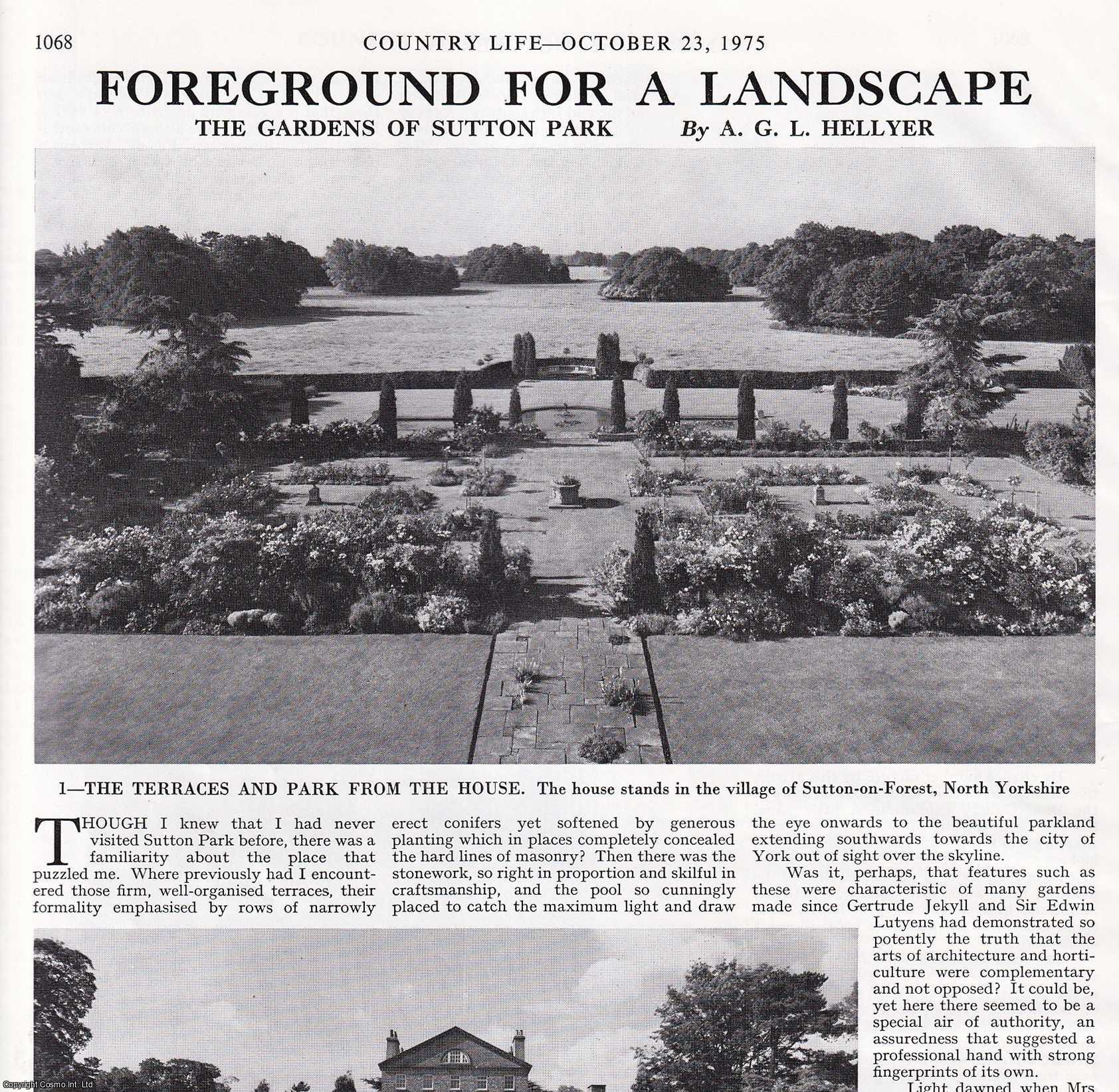 A.G.L. Hellyer - The Gardens of Sutton Park, North Yorkshire. Several pictures and accompanying text, removed from an original issue of Country Life Magazine, 1975.