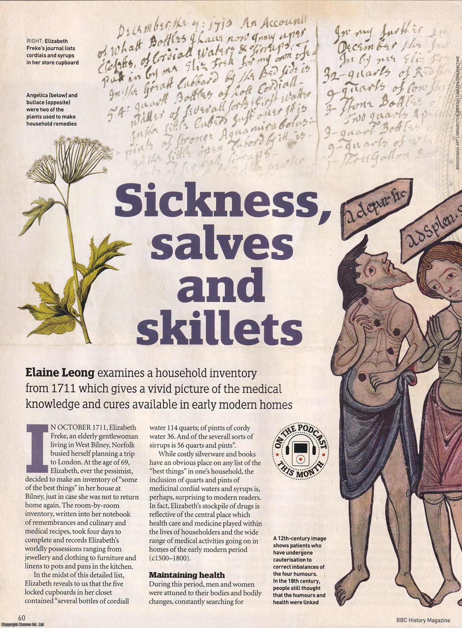 Elaine Leong - Sickness, Salves and Skillets: Examining the 'Medicines' in a Household Inventory of 1711. An original article from BBC History Magazine, 2010.