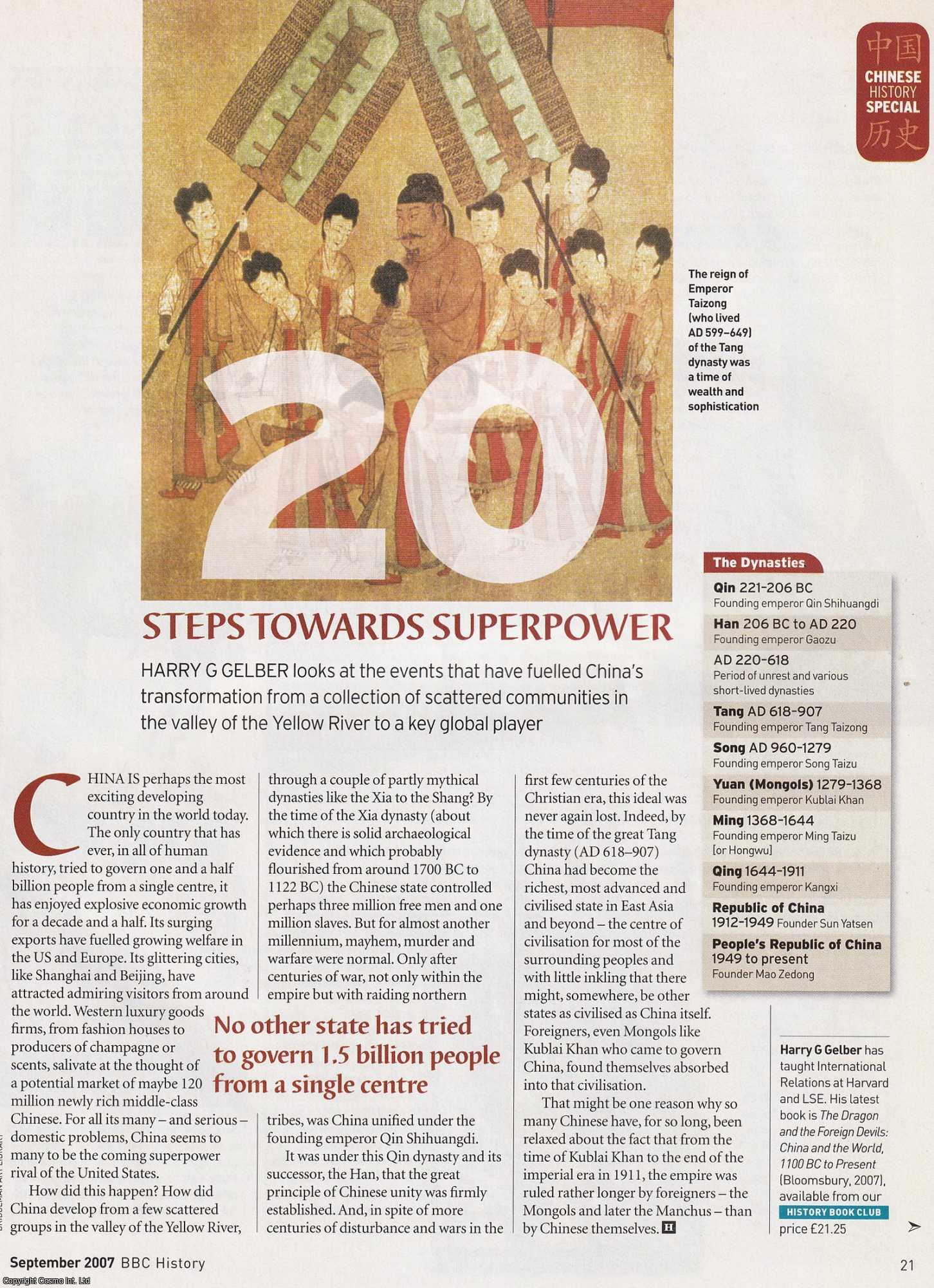 Harry G. Gelber - China: The Key Global Player's 20 Steps towards Superpower. An original article from BBC History Magazine, 2007.