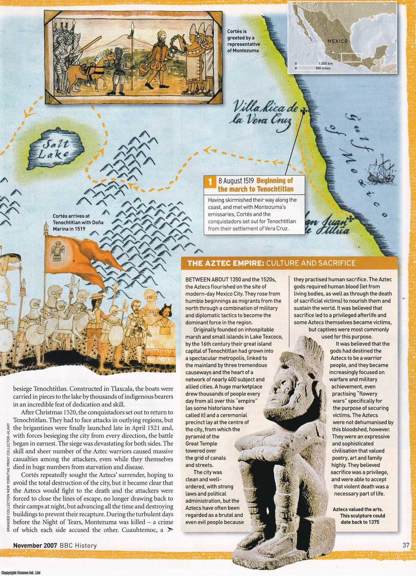 Caroline Dodds - Cortes and Montezuma: Conquering the Aztecs, Seizing Tenochtitlan and Earning a Fearsome Reputation. An original article from BBC History Magazine, 2007.
