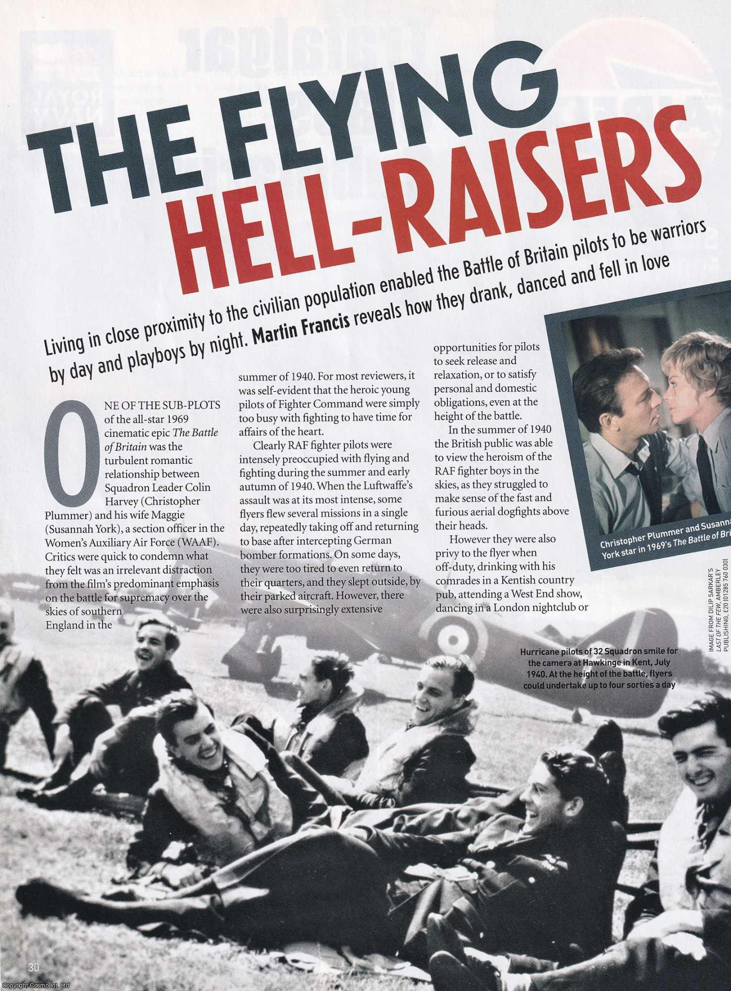 Martin Francis - The Flying Hell Raisers. How RAF Battle of Britain pilots fought hard and partied hard. An original article from BBC History Magazine, 2010.