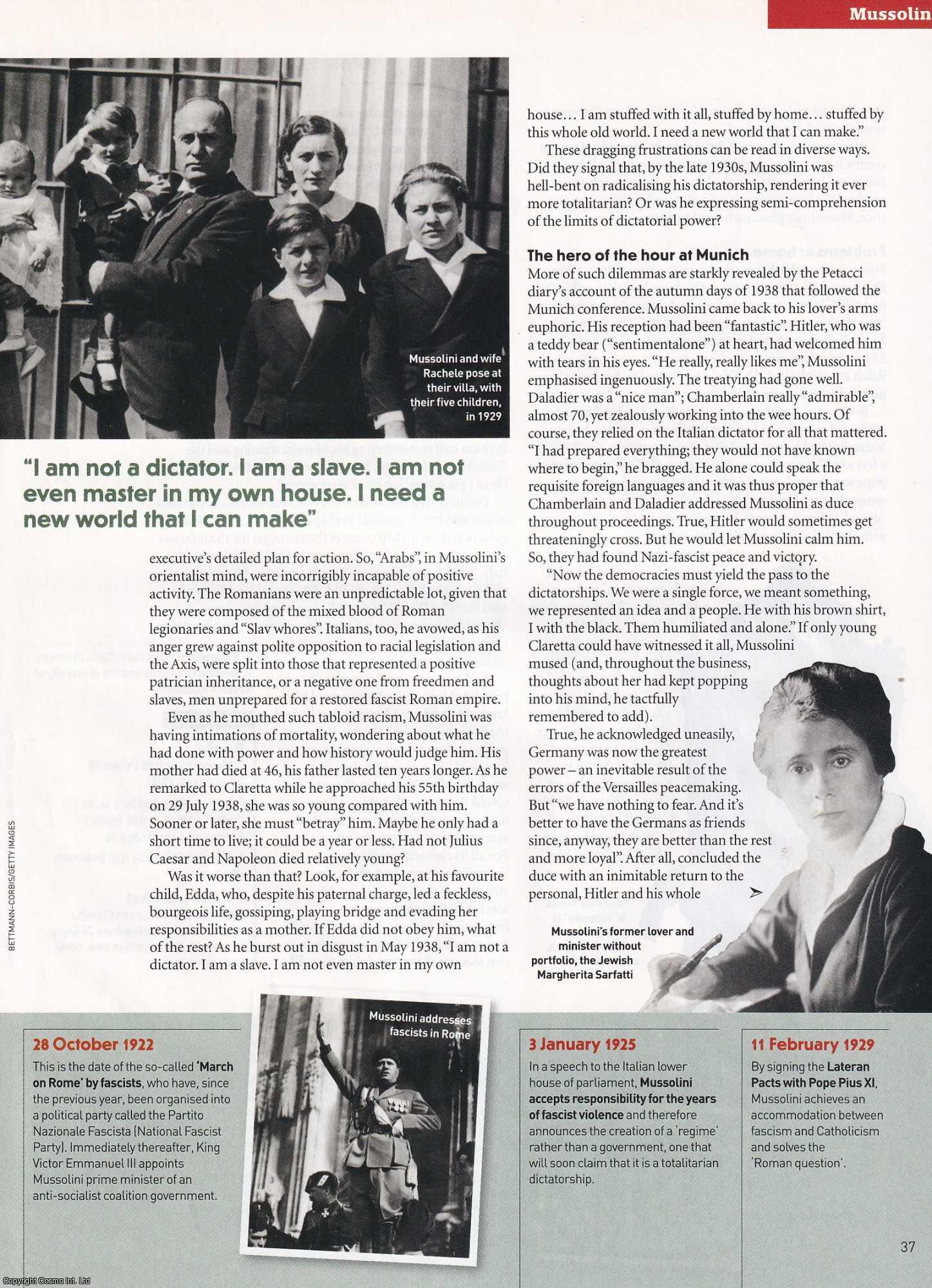 R.J.B. Bosworth - Mussolini: The Diaries of Il Duce's Mistress, Claretta Petacci, on the Sex-Obsessed Leader Smarting at the Paradoxes of Power. An original article from BBC History Magazine, 2010.