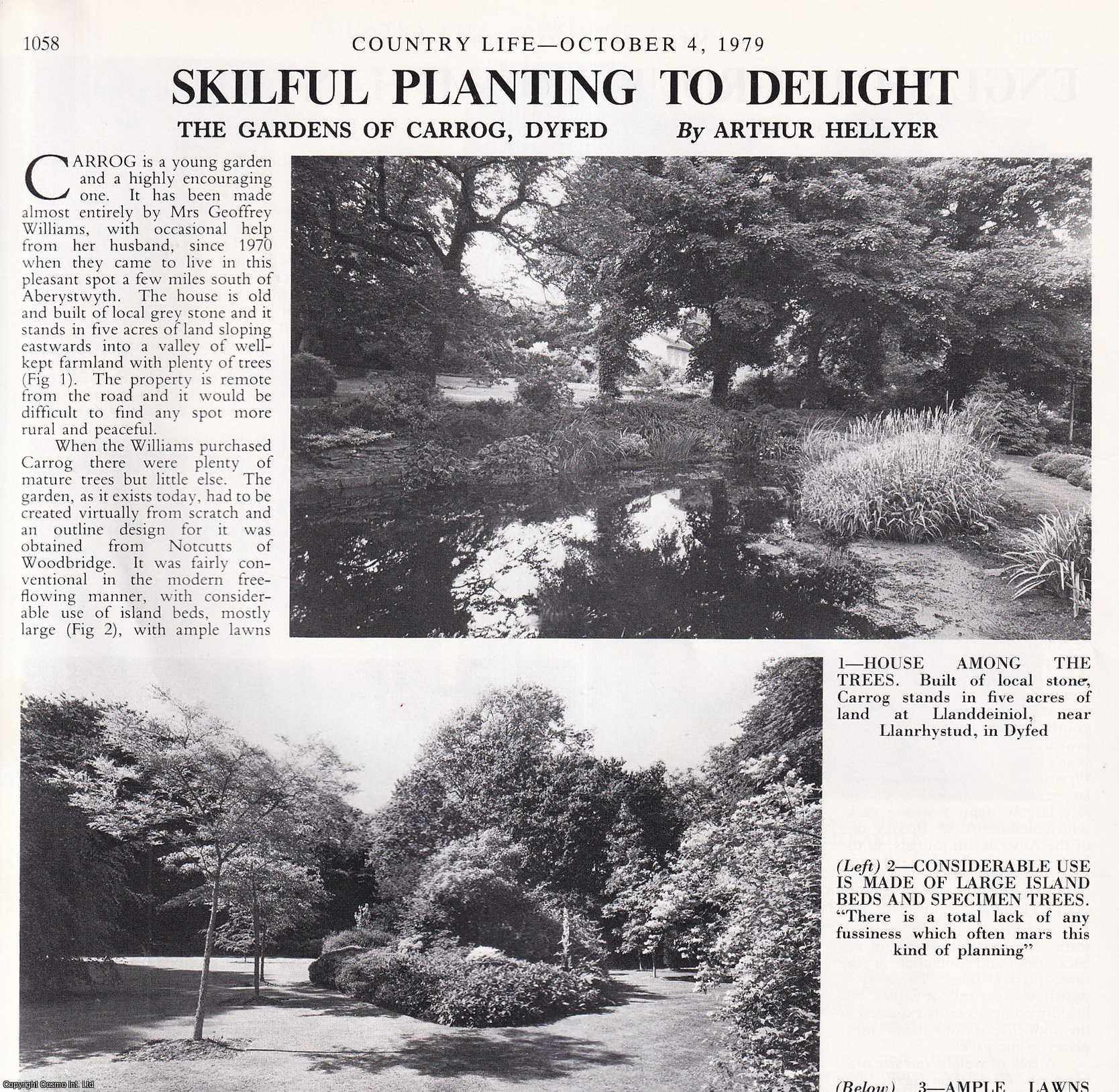 Arthur Hellyer - The Gardens of Carrog, Dyfed. Several pictures and accompanying text, removed from an original issue of Country Life Magazine, 1979.