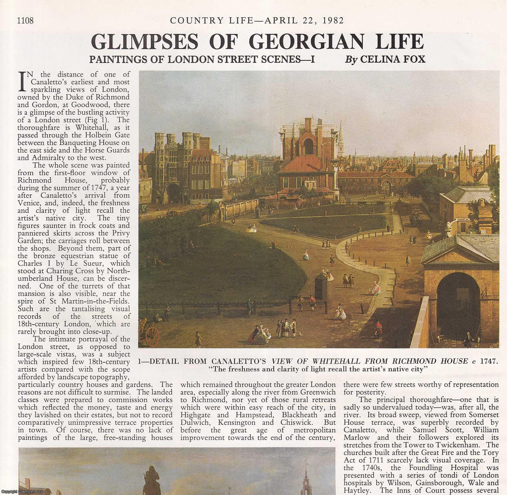 Celina Fox - Glimpses of Georgian Life: Paintings of London Street Scenes. Several pictures and accompanying text, removed from an original issue of Country Life Magazine, 1982.