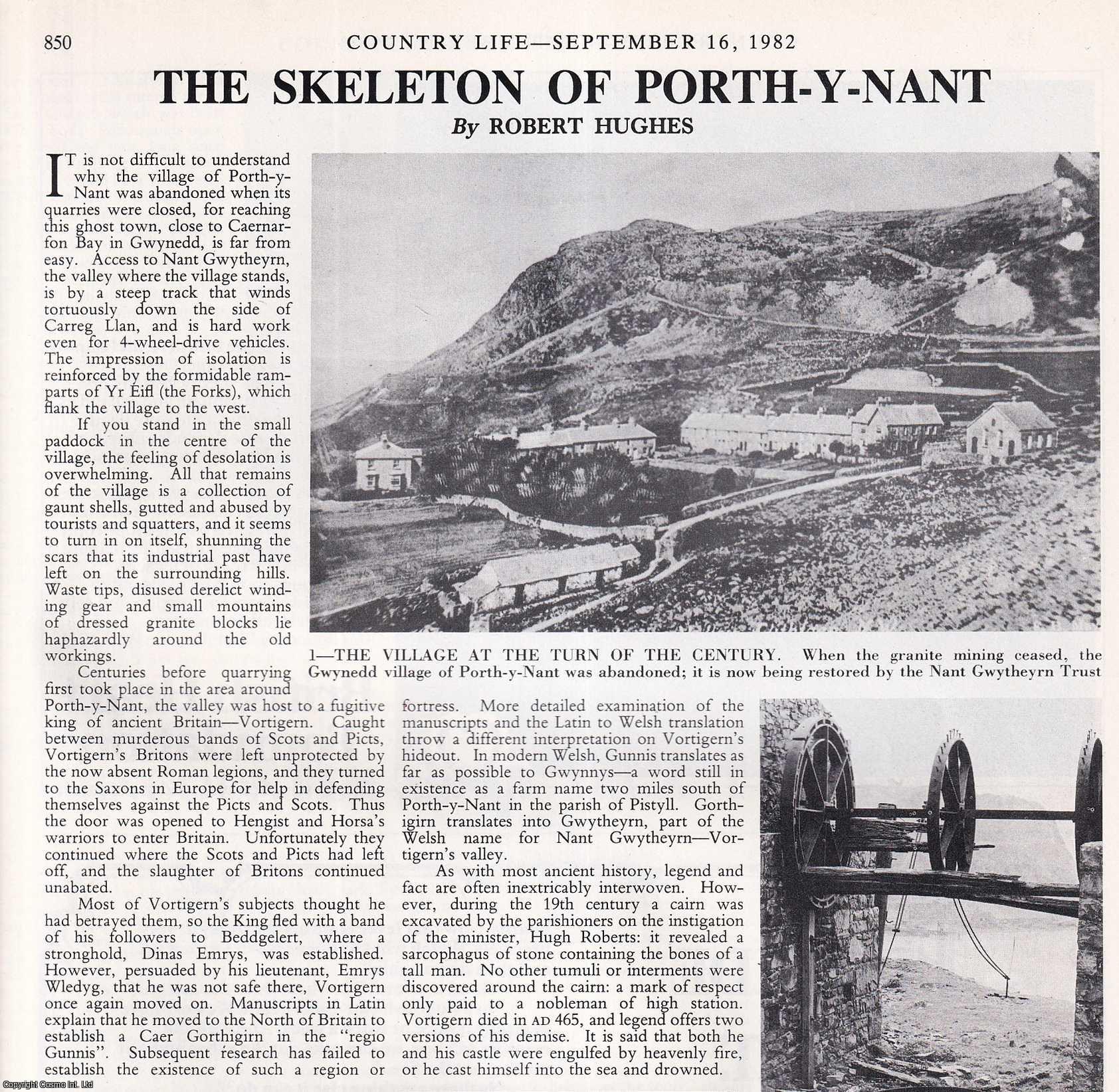 Robert Hughes - Porth-y-Nant, Gwynedd: The Restoration of an Abandoned Granite Mining Village. Several pictures and accompanying text, removed from an original issue of Country Life Magazine, 1982.