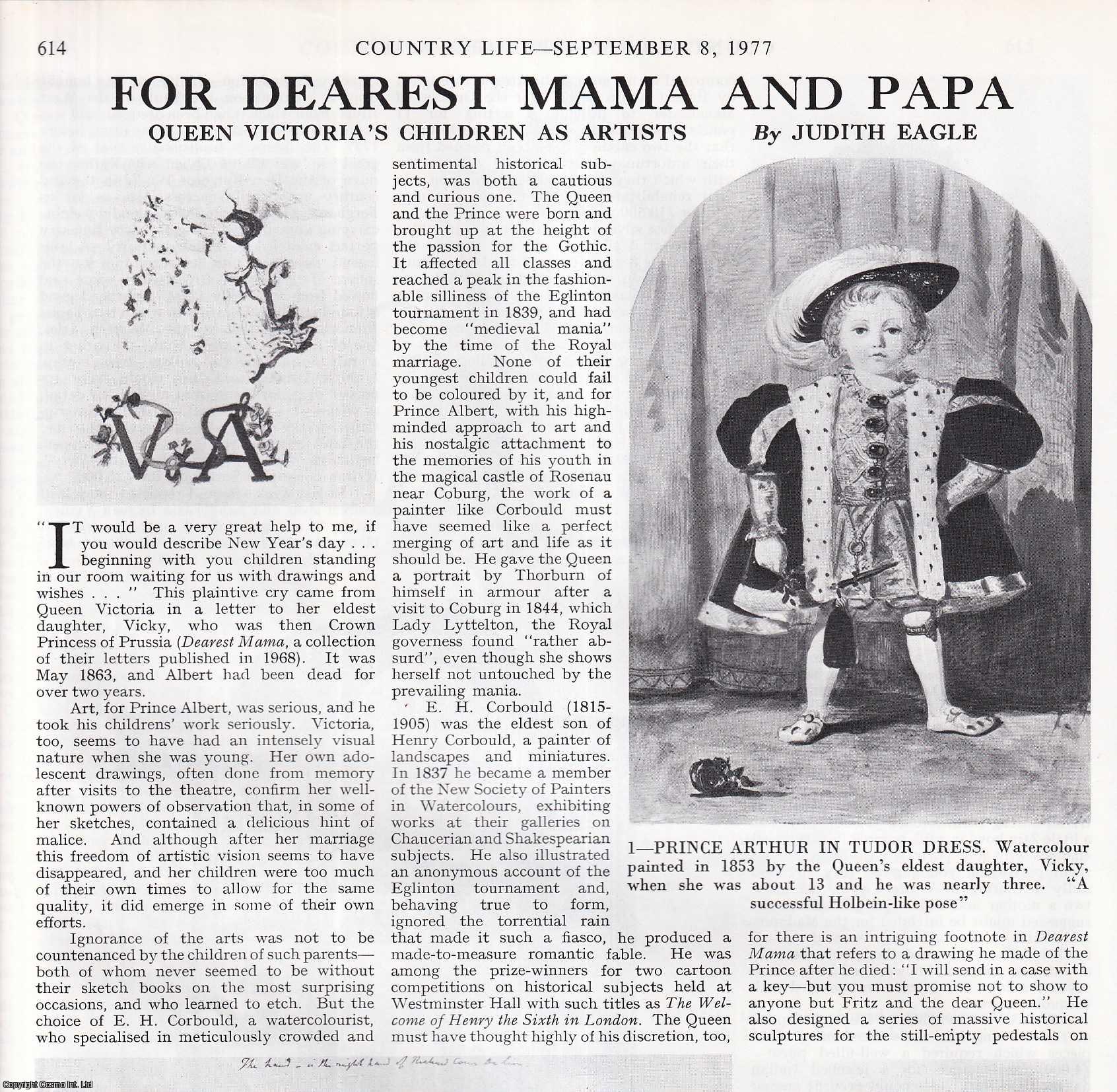 Judith Eagle - Queen Victoria's Children as Artists. Several pictures and accompanying text, removed from an original issue of Country Life Magazine, 1977.