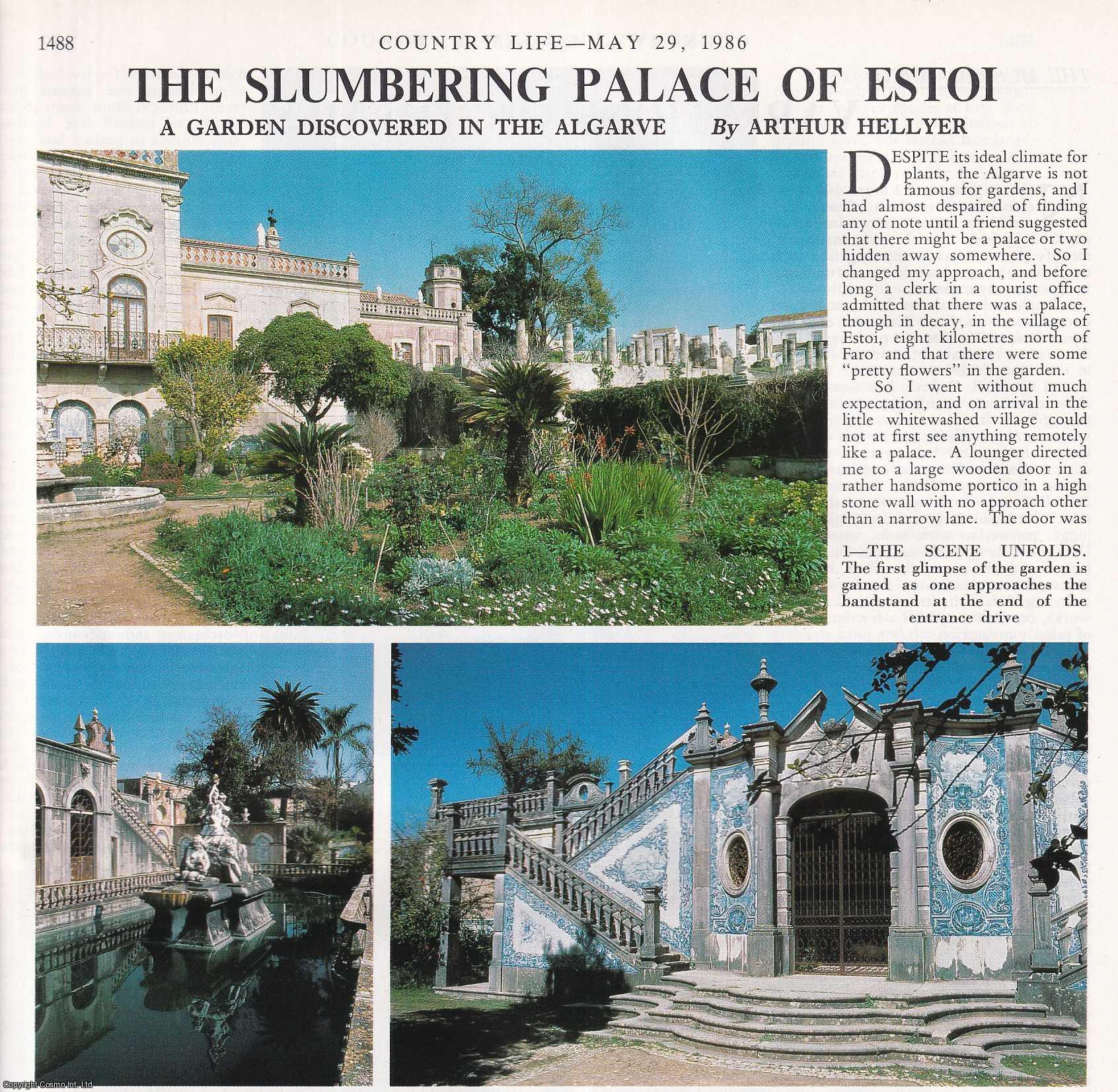 Arthur Hellyer - The Palace of Estoi: A Garden Discovered in the Algarve. Several pictures and accompanying text, removed from an original issue of Country Life Magazine, 1986.