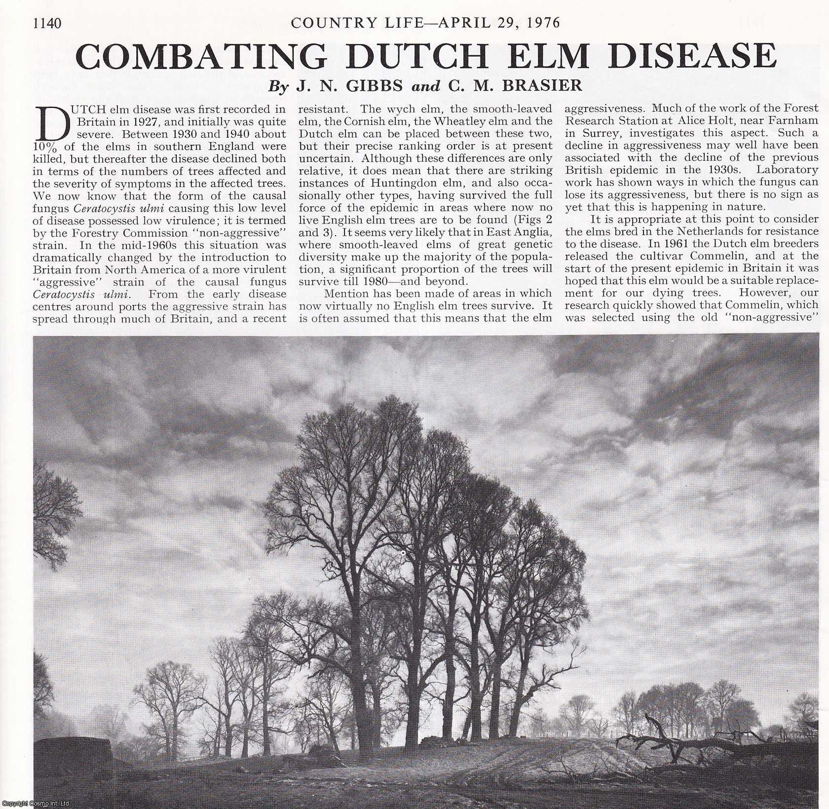 J.N. Gibbs and C.M. Brasier - Combating Dutch Elm Disease. Several pictures and accompanying text, removed from an original issue of Country Life Magazine, 1976.