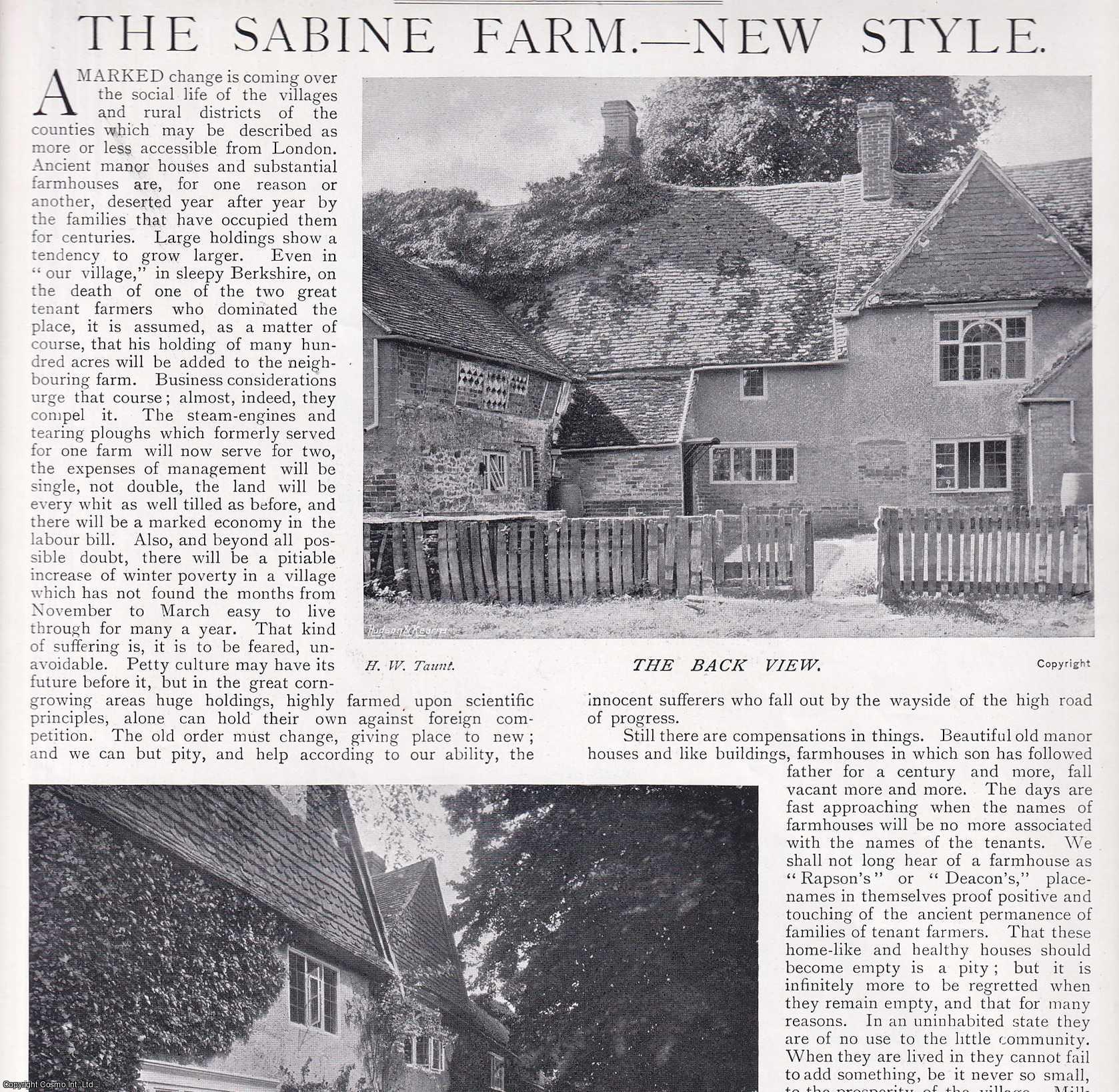 COUNTRYSIDE - The Sabine Farm. As tenant farmers increase the size of their land holdings, surplus properties become a rural escape for city dwellers. Several pictiures and accompanying text , removed from an original issue of Country Life Magazine, 1898.