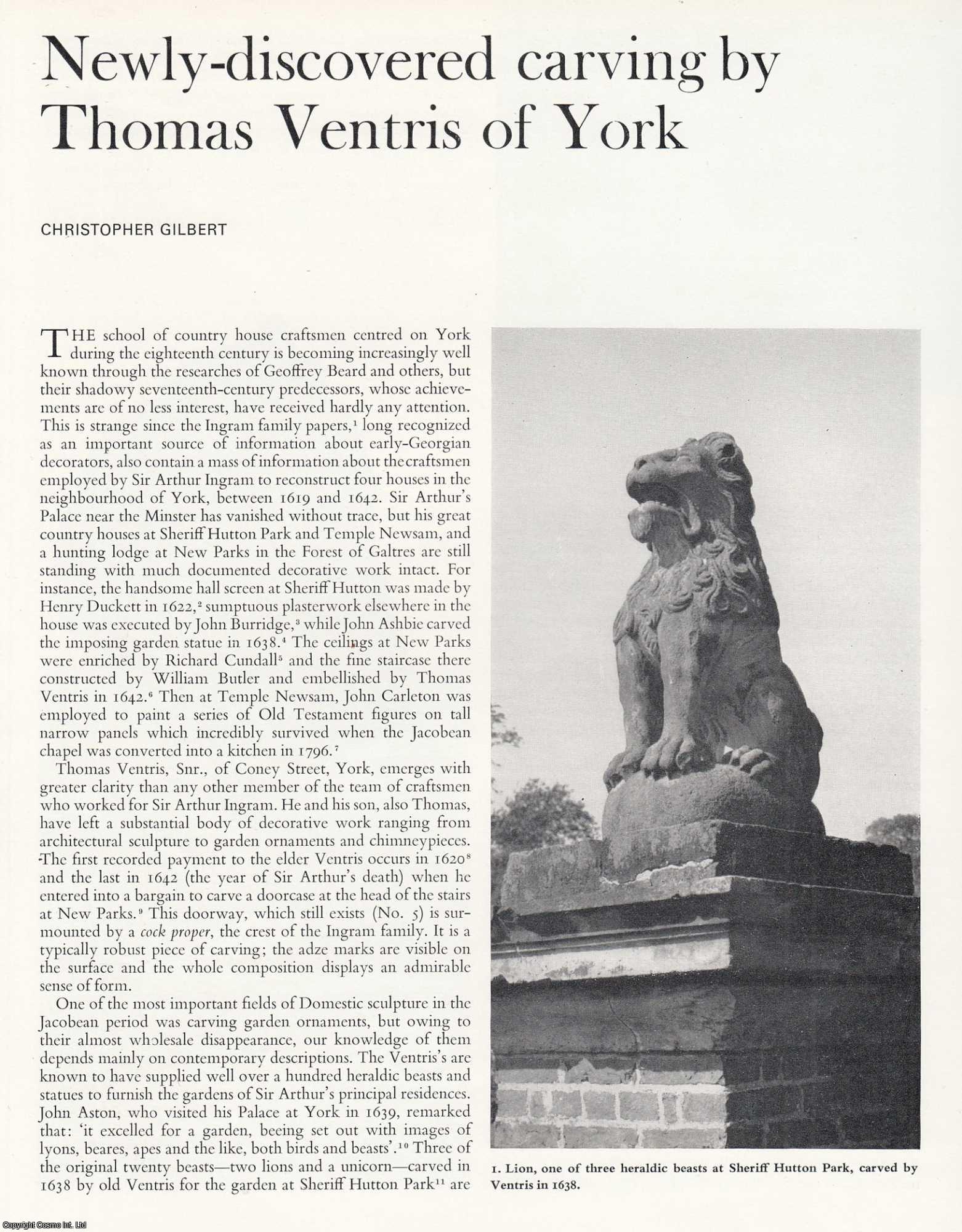 Christopher Gilbert - Newly-Discovered Seventeenth Century Carving by Thomas Ventris of York. An original article from The Connoisseur, 1966.