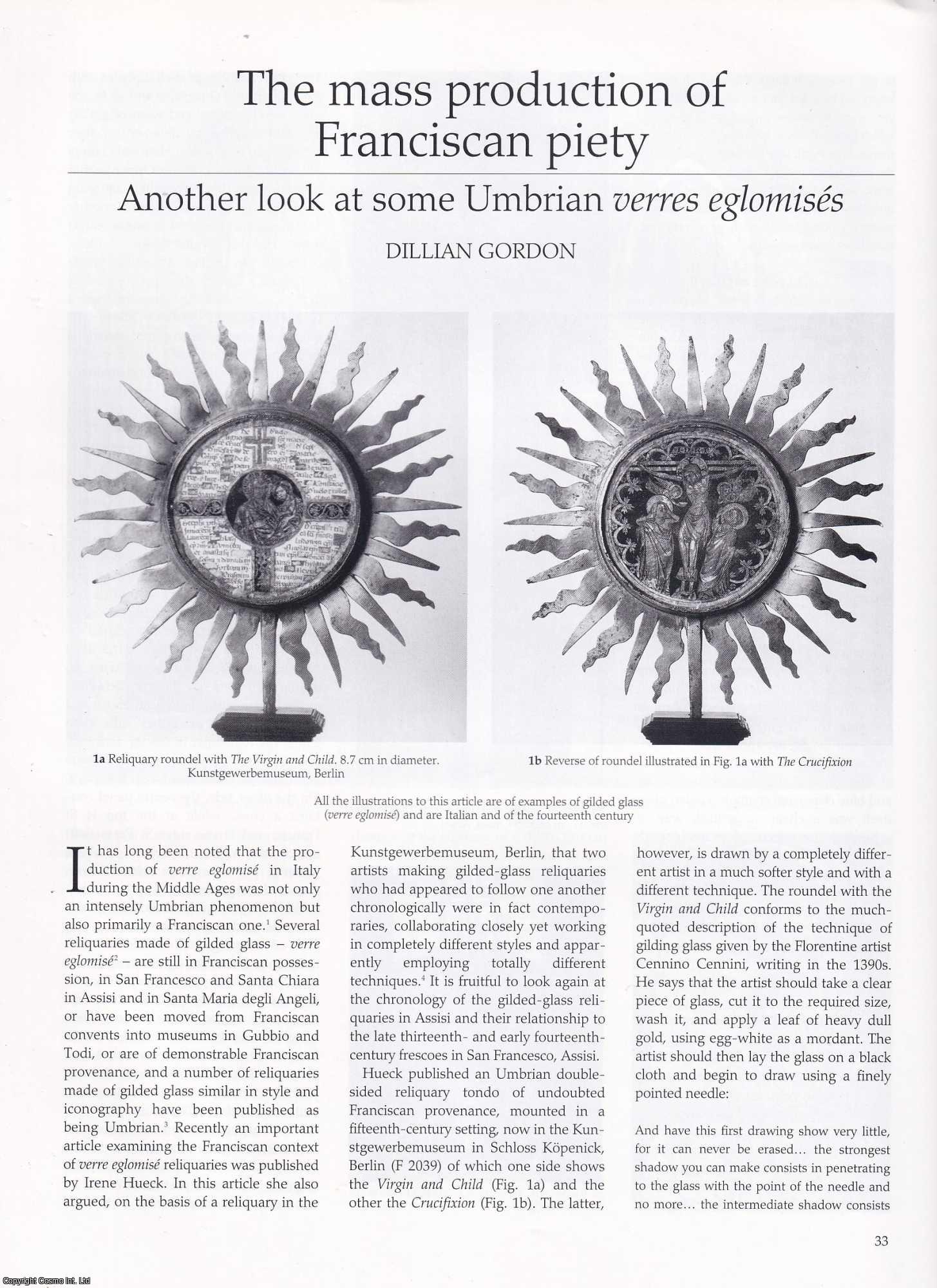 Dillian Gordon - The Mass Production of Franciscan Piety. Another look at some Umbrian verres eglomises. An original article from Apollo, International Magazine of the Arts, 1994.