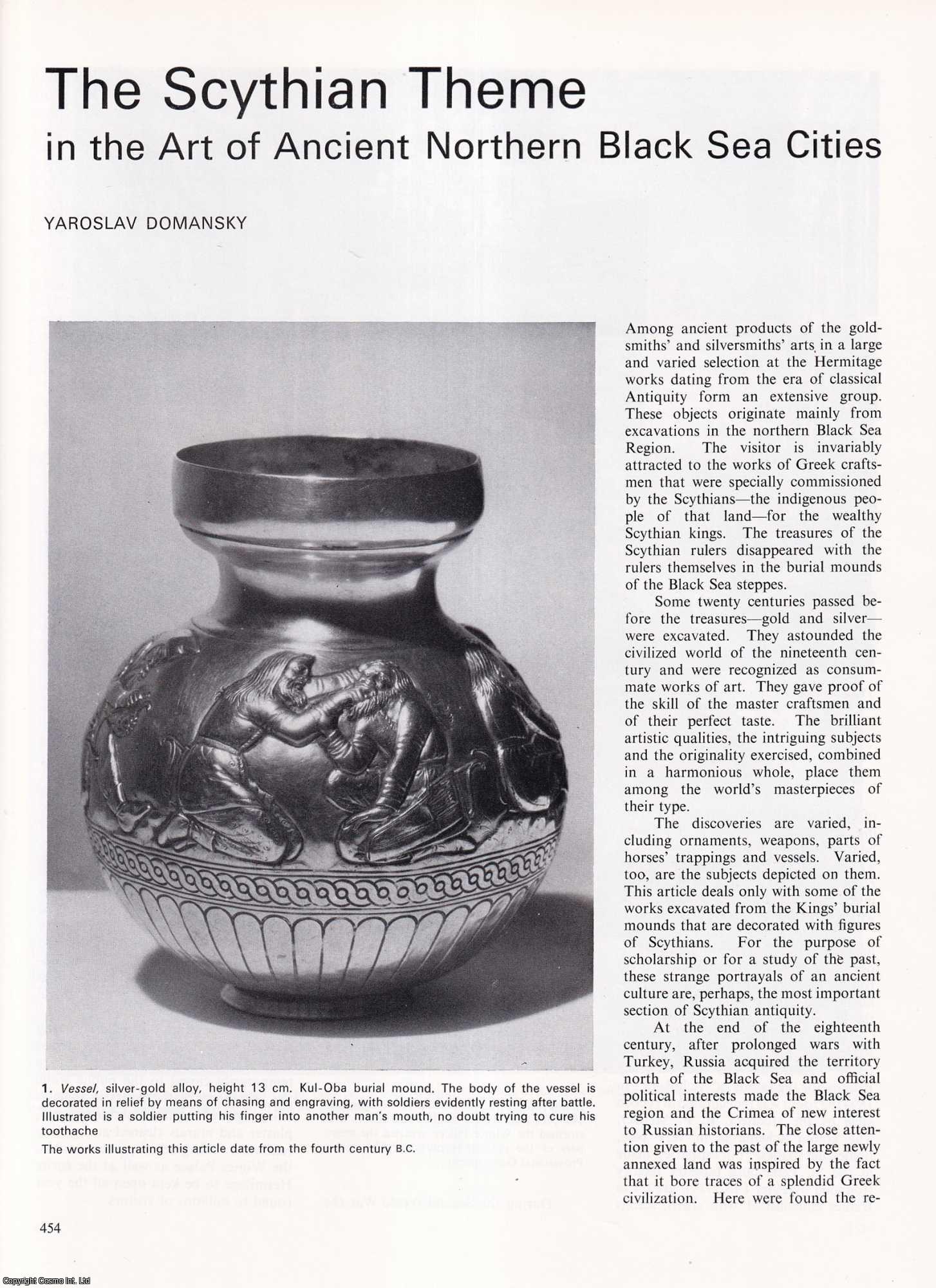 Yaroslav Domansky - The Scythian Theme in the Art of Ancient Northern Black Sea Cities. An original article from Apollo, International Magazine of the Arts, 1974.