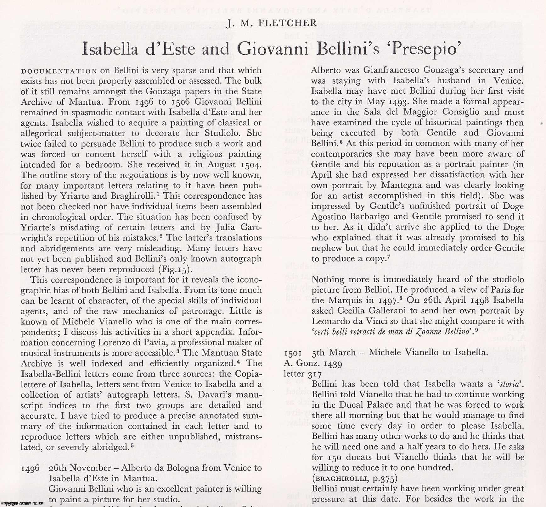 J.M. Fletcher; Charles Hope - Isabella d'Este and Giovanni Bellini's 'Presepio'. Together with, the 'Camerini d'Alabastro' of Alfonso d'Este. Two original articles from The Burlington Magazine, 1971.